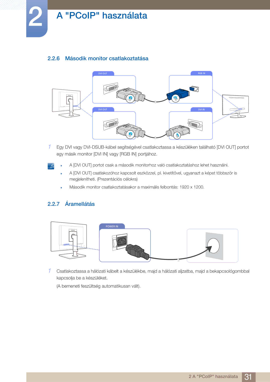 Samsung LF22FN1PFBZXEN manual 6 Második monitor csatlakoztatása, 7 Áramellátás 