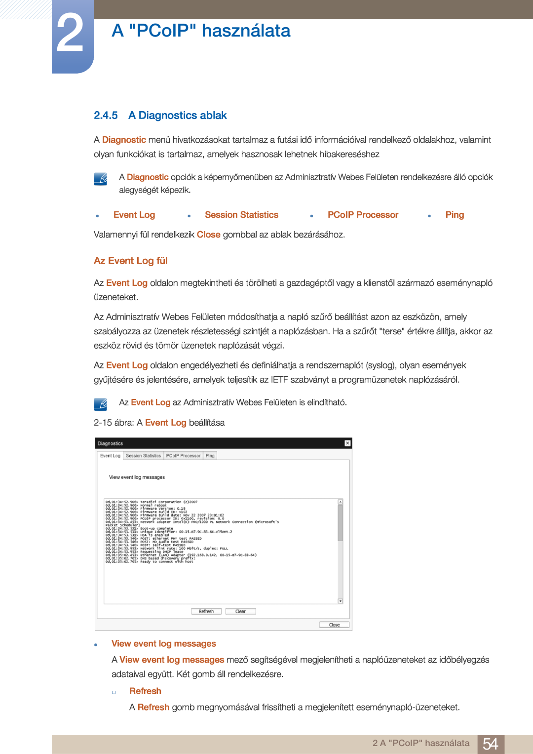 Samsung LF22FN1PFBZXEN manual A Diagnostics ablak, Az Event Log fül, A PCoIP használata,  Event Log,  Session Statistics 