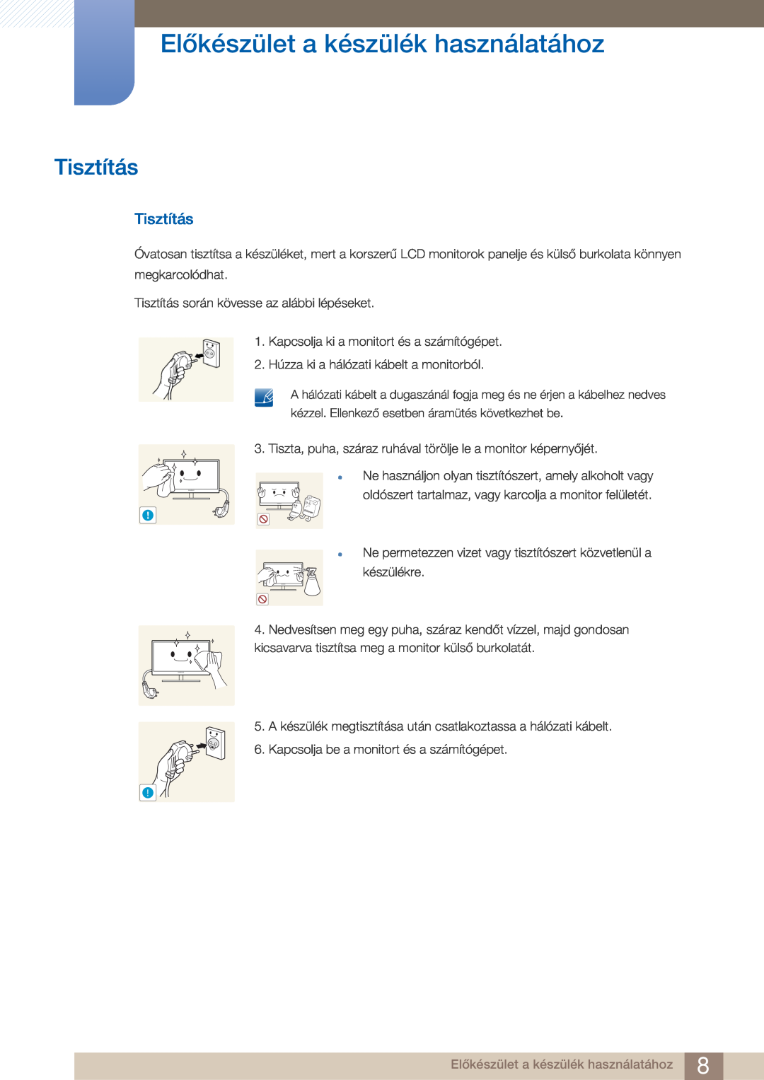 Samsung LF22FN1PFBZXEN manual Tisztítás, Előkészület a készülék használatához 