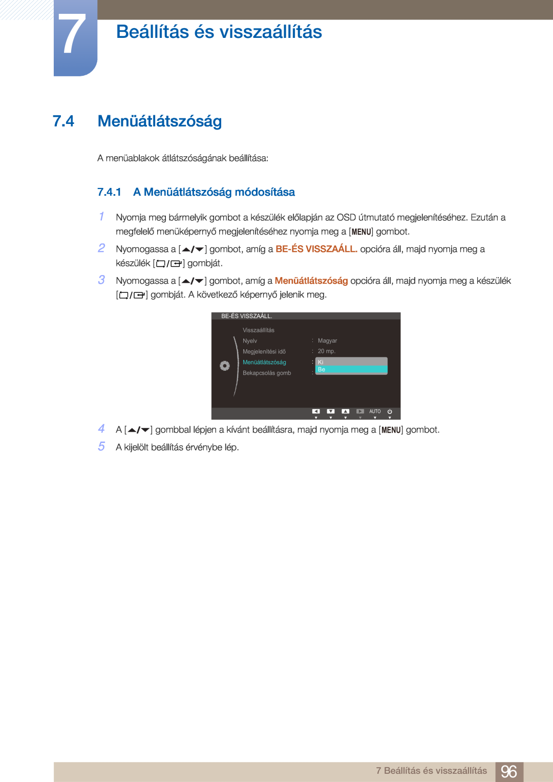 Samsung LF22FN1PFBZXEN manual 7.4 Menüátlátszóság, A Menüátlátszóság módosítása, 7 Beállítás és visszaállítás 