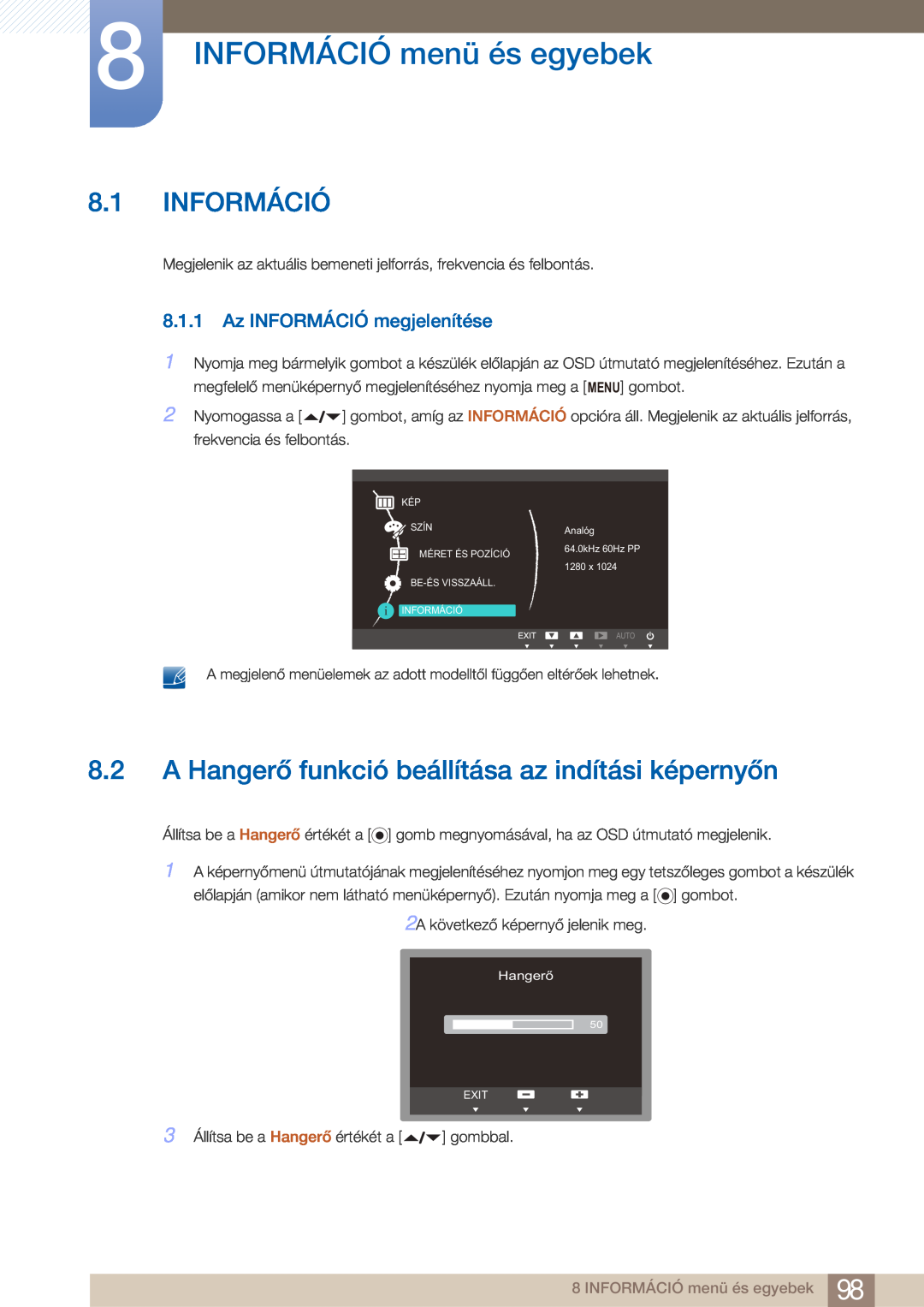 Samsung LF22FN1PFBZXEN manual INFORMÁCIÓ menü és egyebek, Információ, A Hangerő funkció beállítása az indítási képernyőn 