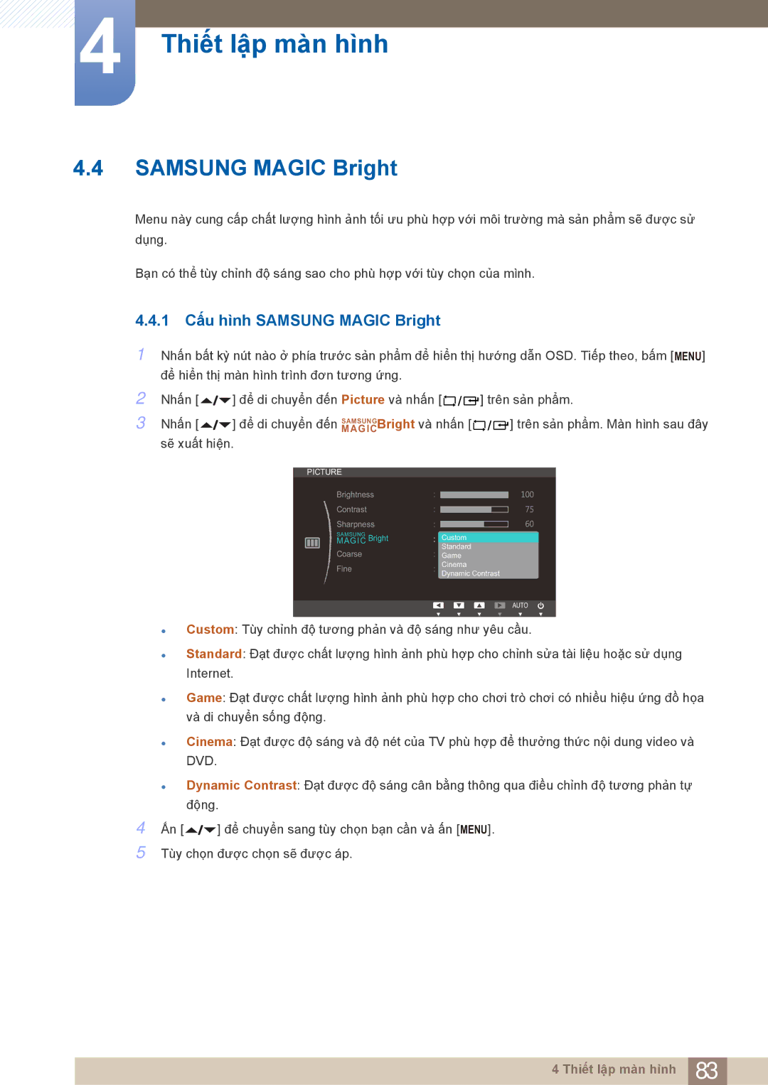 Samsung LF22NTBHBNM/XY, LF22FN1PFBZXXM, LF22NTBHBNU/XY manual 1 Cấu hình Samsung Magic Bright 