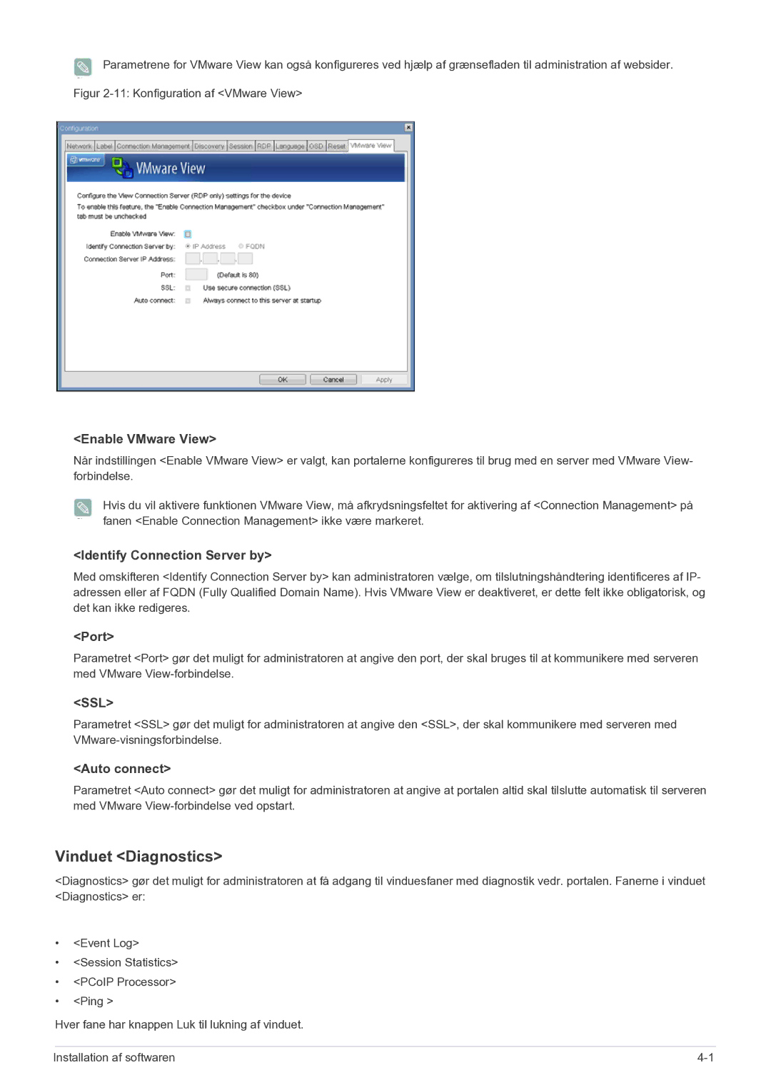 Samsung LF22NEBHBN/EN manual Vinduet Diagnostics, Enable VMware View, Identify Connection Server by, Port, Auto connect 