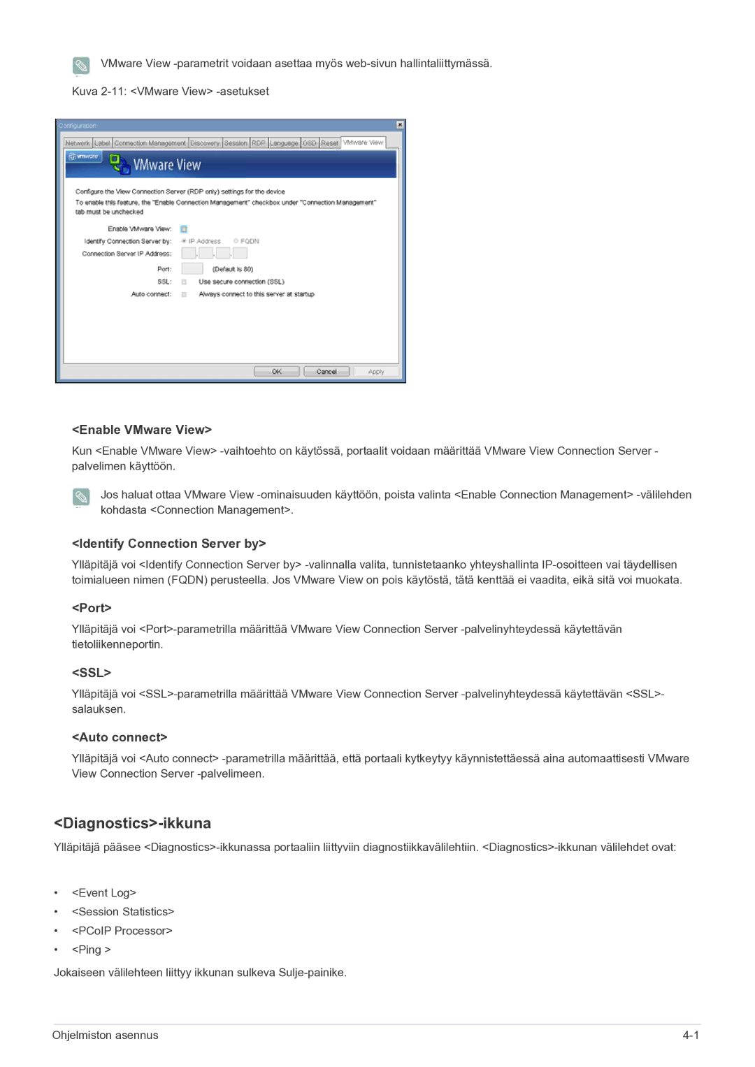 Samsung LF22NEBHBN/EN manual Diagnostics-ikkuna, Enable VMware View 