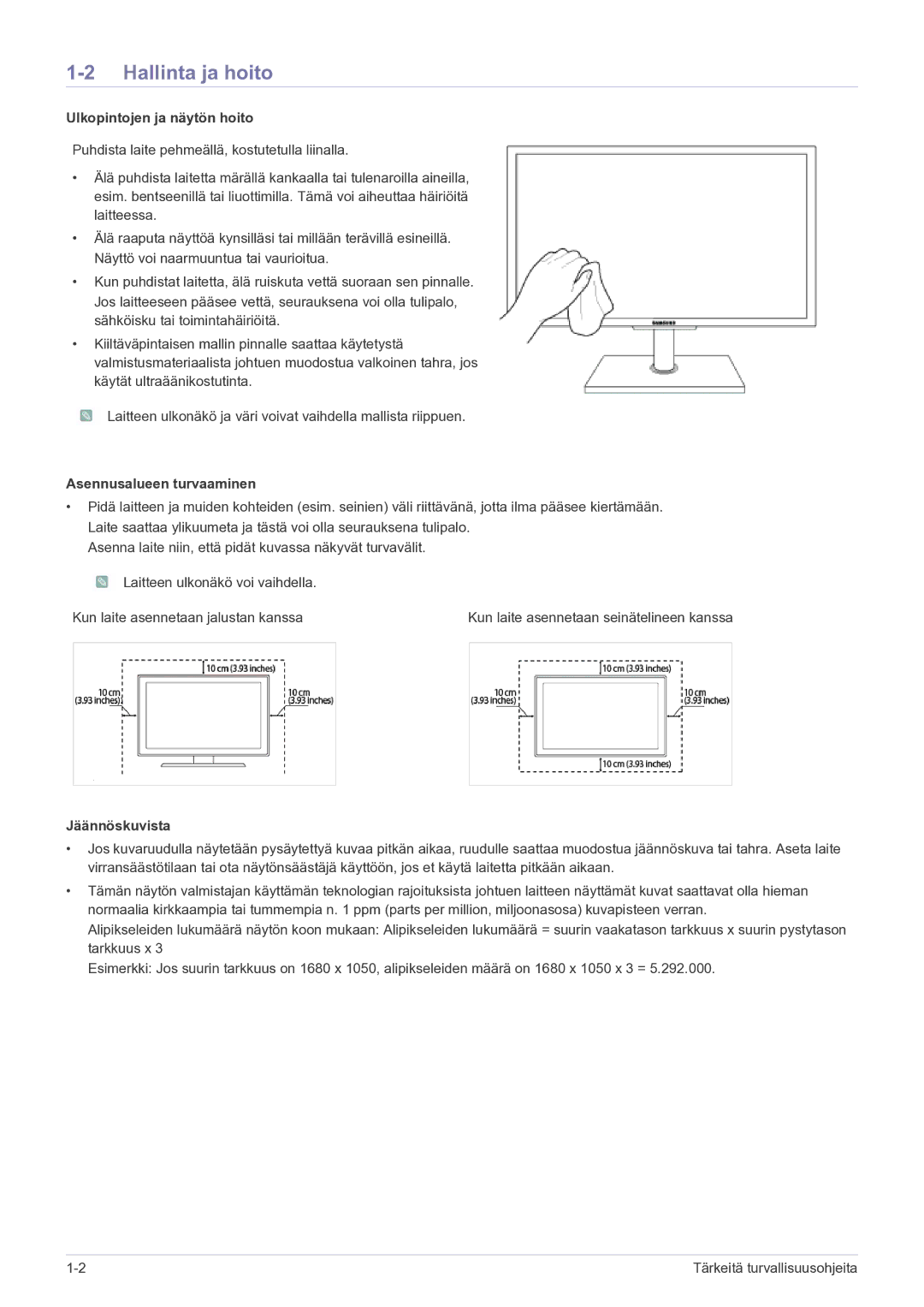 Samsung LF22NEBHBN/EN manual Hallinta ja hoito, Ulkopintojen ja näytön hoito, Asennusalueen turvaaminen, Jäännöskuvista 