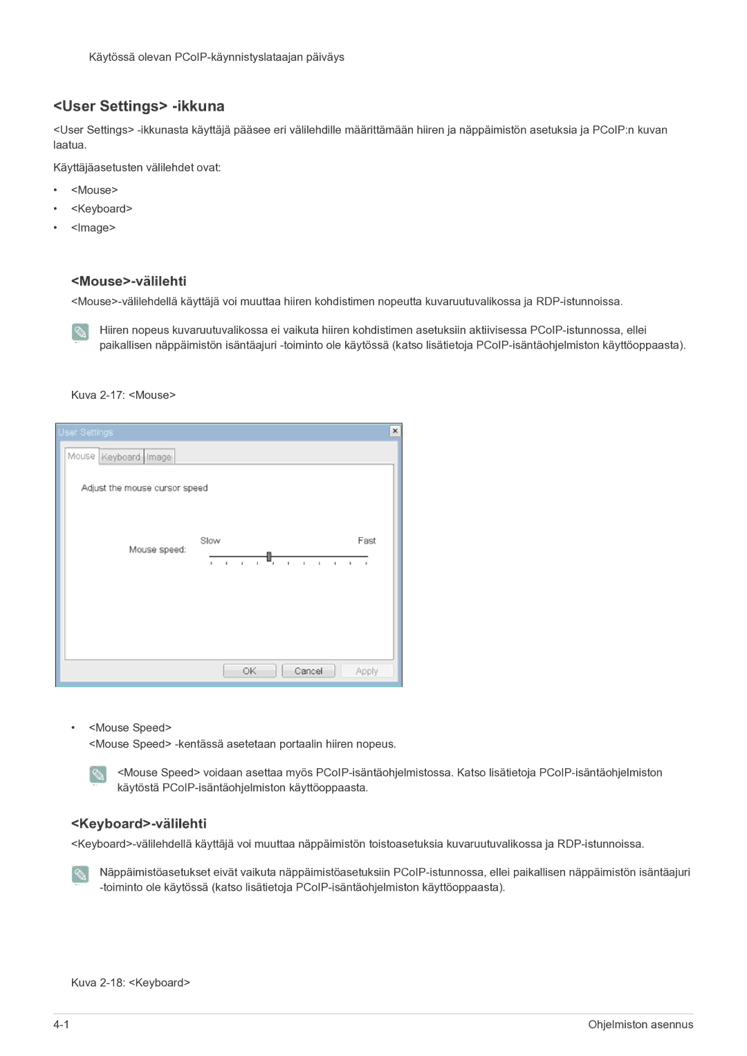 Samsung LF22NEBHBN/EN manual User Settings -ikkuna, Mouse-välilehti, Keyboard-välilehti 