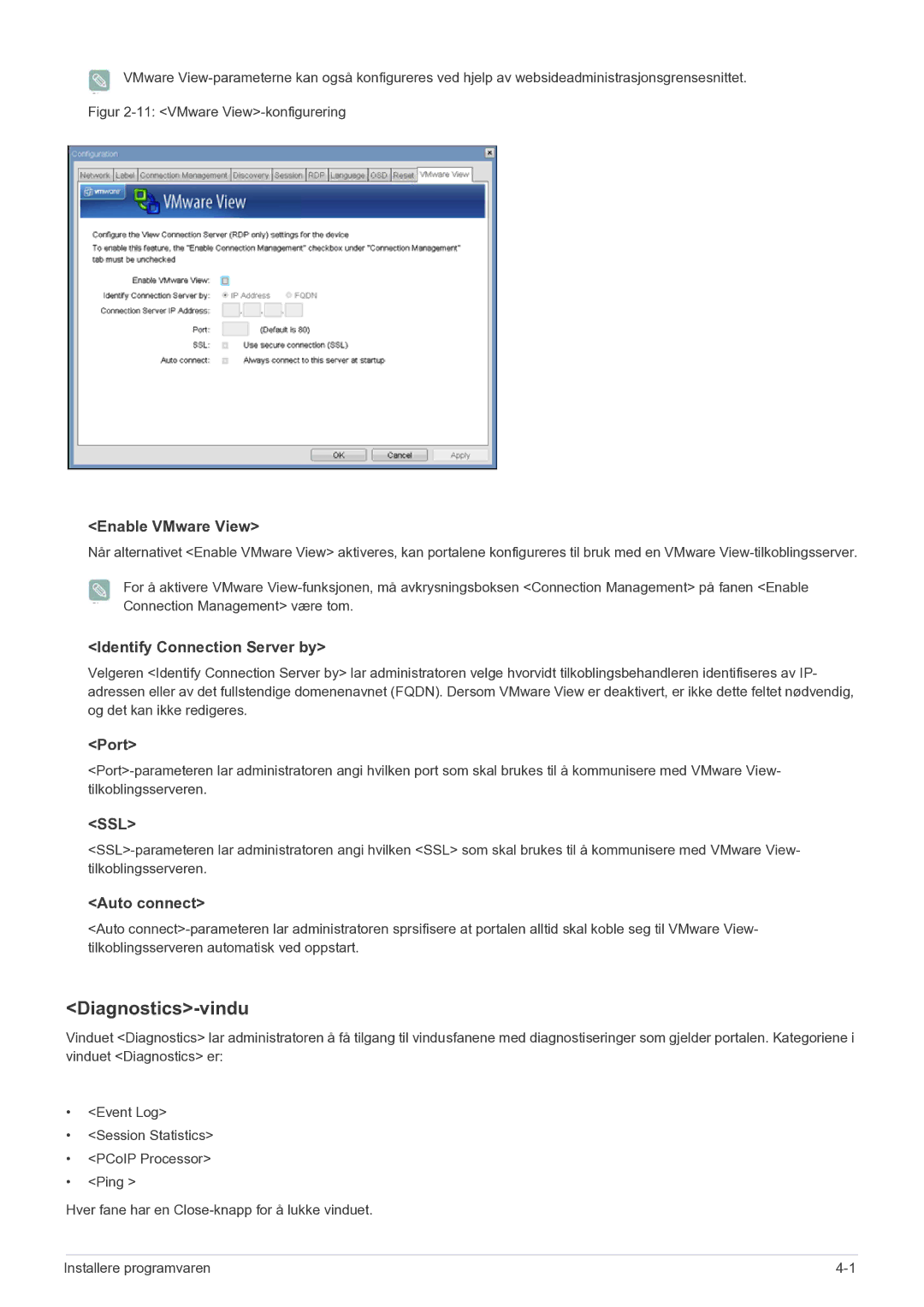 Samsung LF22NEBHBN/EN manual Diagnostics-vindu, Enable VMware View 