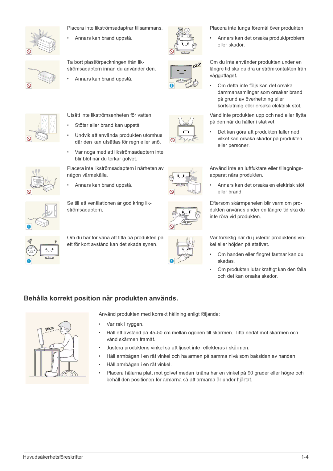 Samsung LF22NEBHBN/EN manual Behålla korrekt position när produkten används 