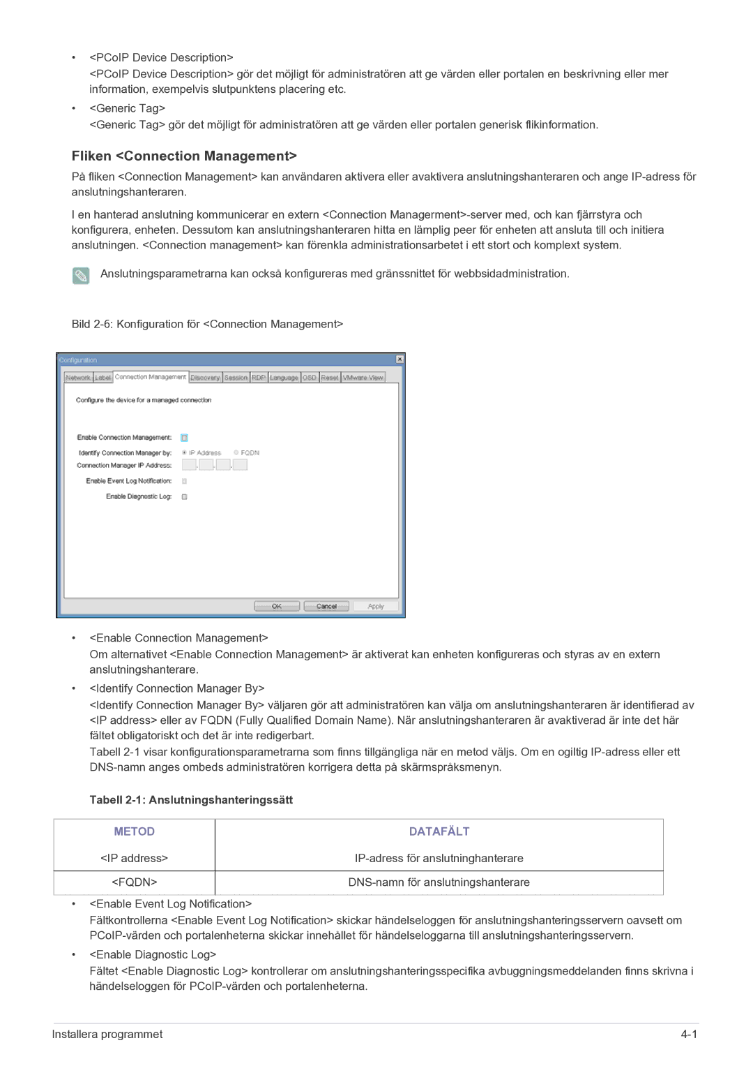 Samsung LF22NEBHBN/EN manual Fliken Connection Management, Tabell 2-1 Anslutningshanteringssätt, Metod Datafält 