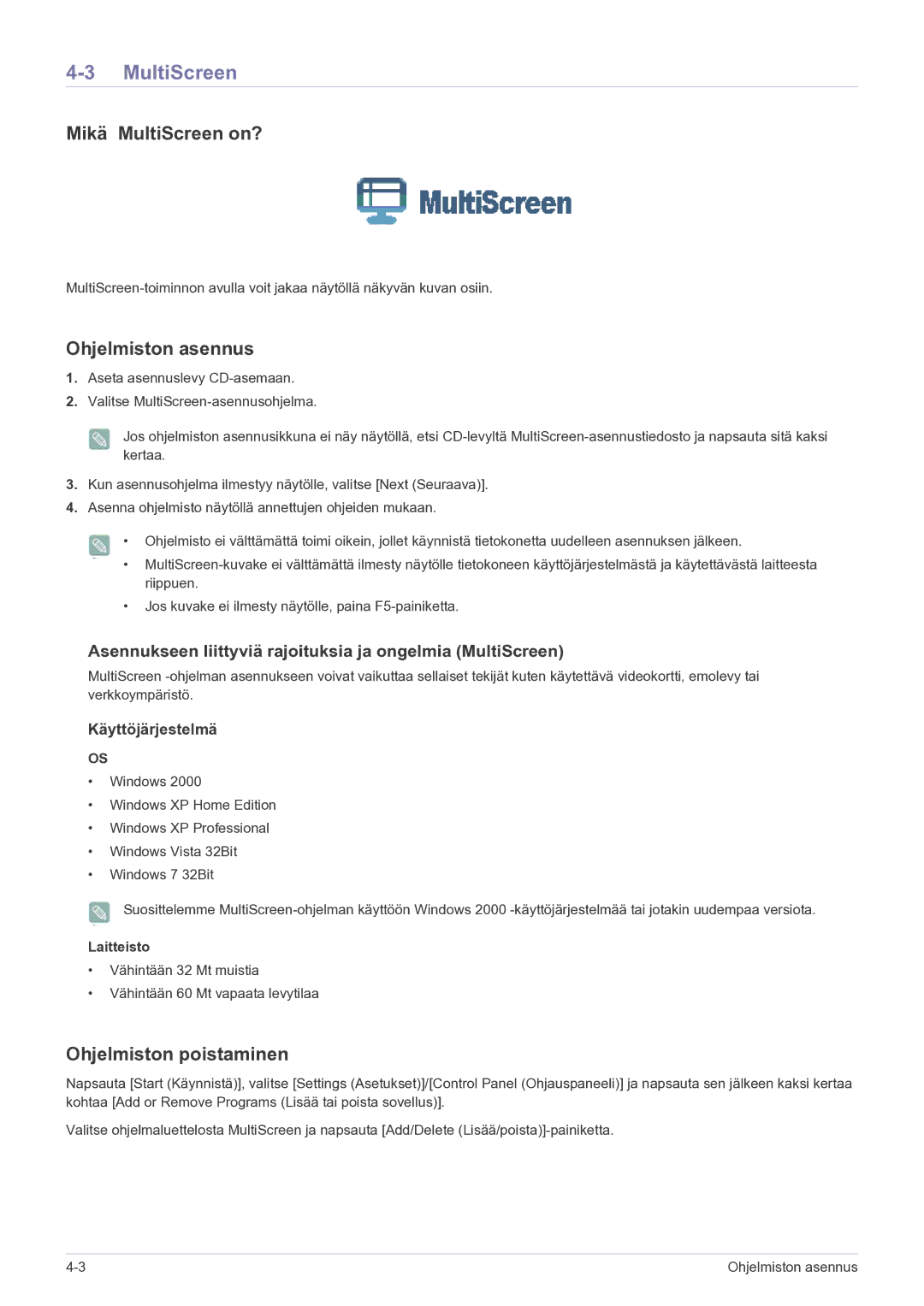 Samsung LF22NPBHBNP/EN manual Mikä MultiScreen on?, Ohjelmiston asennus, Ohjelmiston poistaminen 