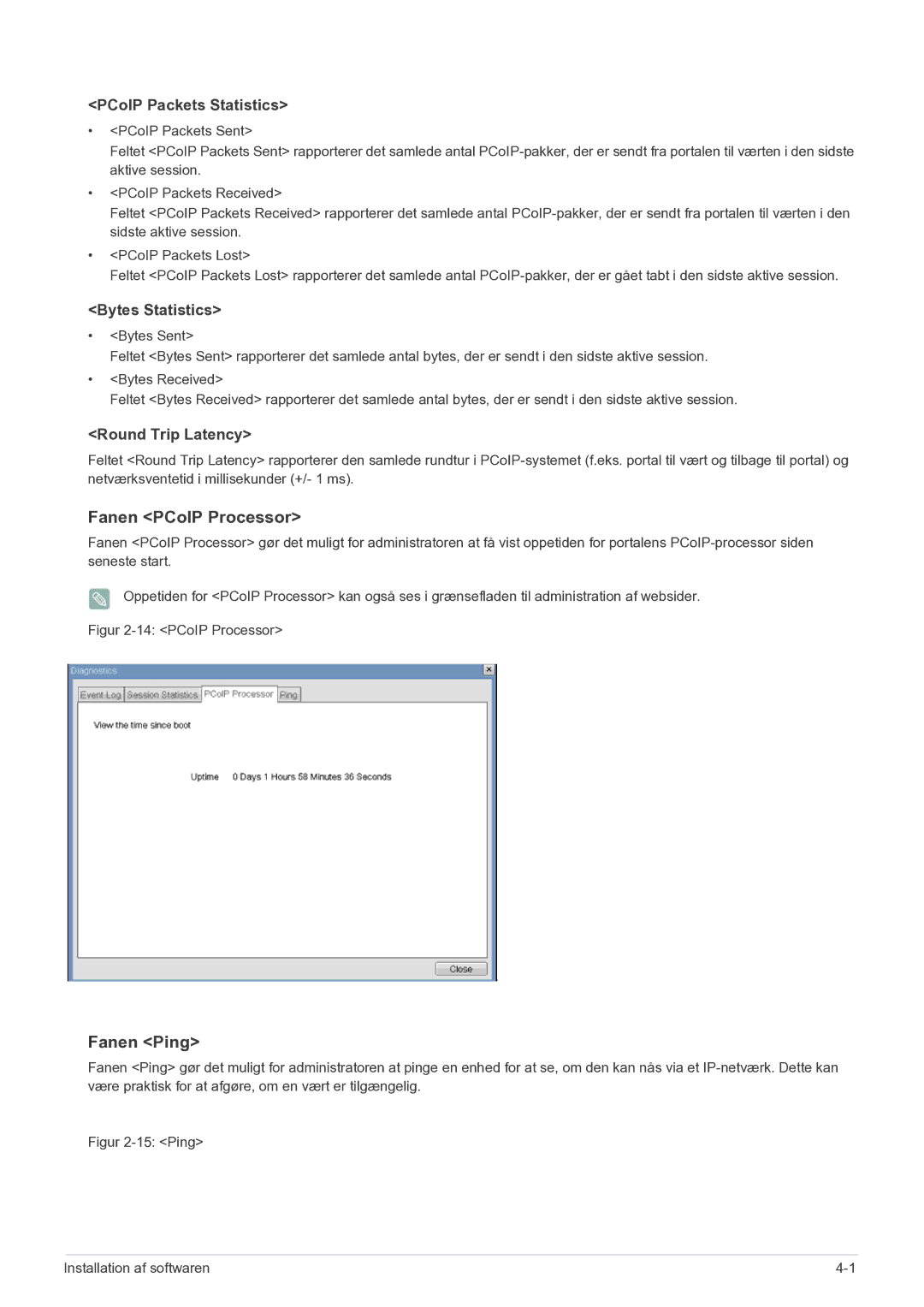 Samsung LF22NPBHBNP/EN Fanen PCoIP Processor, Fanen Ping, PCoIP Packets Statistics, Bytes Statistics, Round Trip Latency 