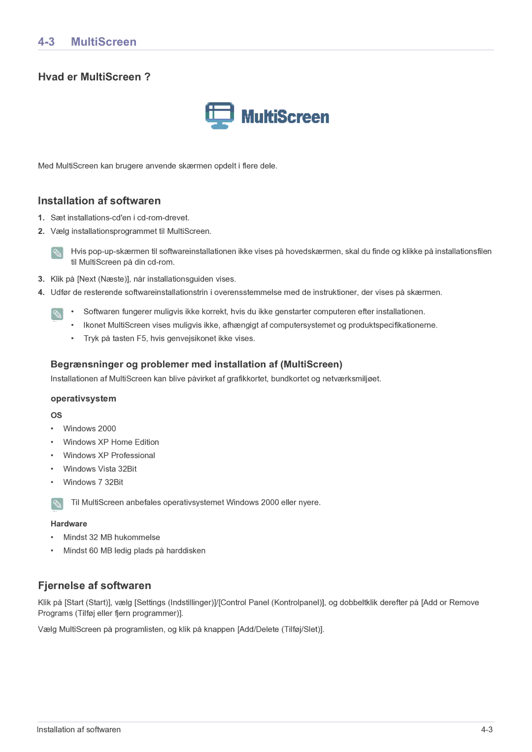 Samsung LF22NPBHBNP/EN manual Hvad er MultiScreen ?, Installation af softwaren, Fjernelse af softwaren 