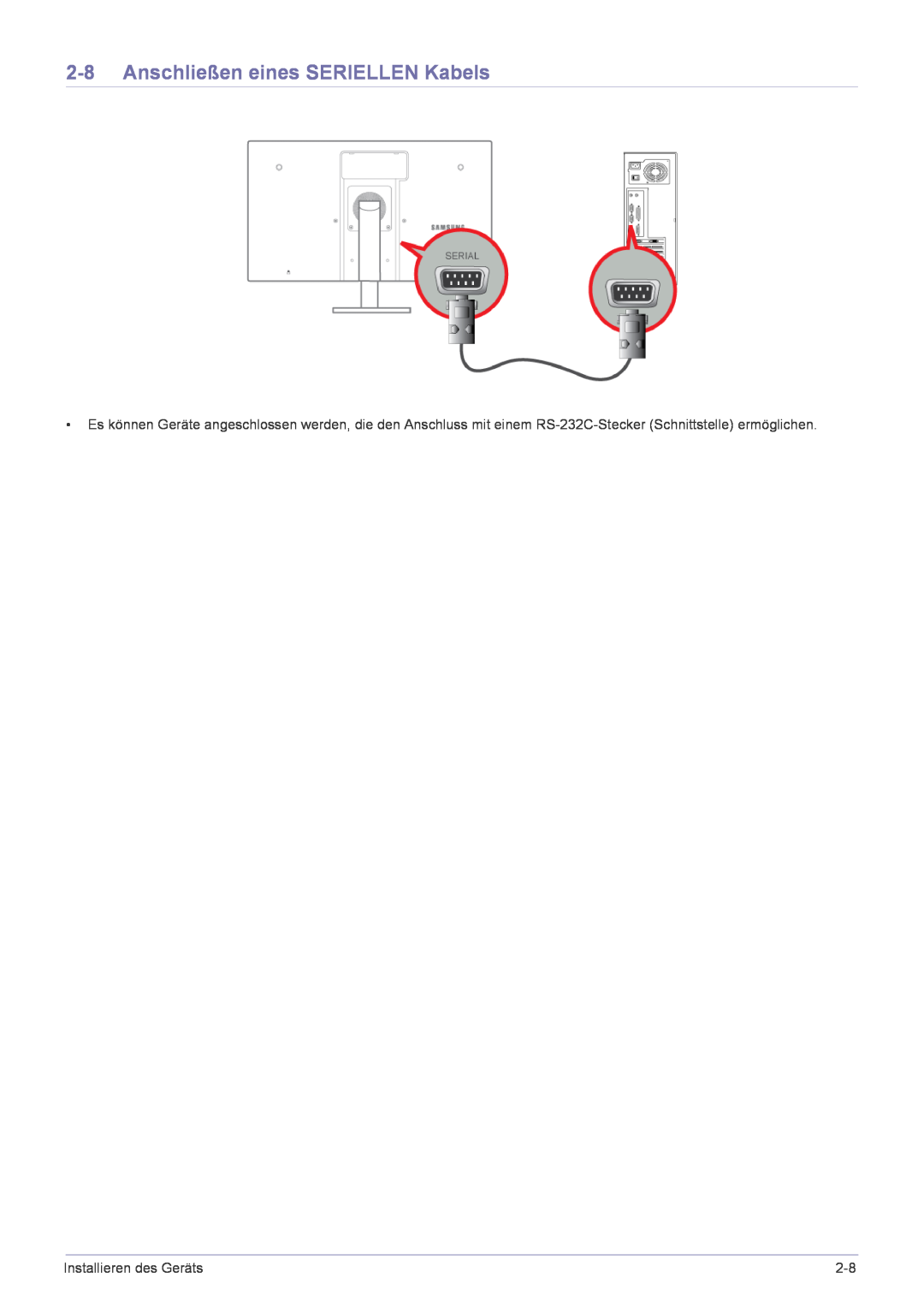 Samsung LF22NPBHBNP/EN manual Anschließen eines SERIELLEN Kabels, Installieren des Geräts 