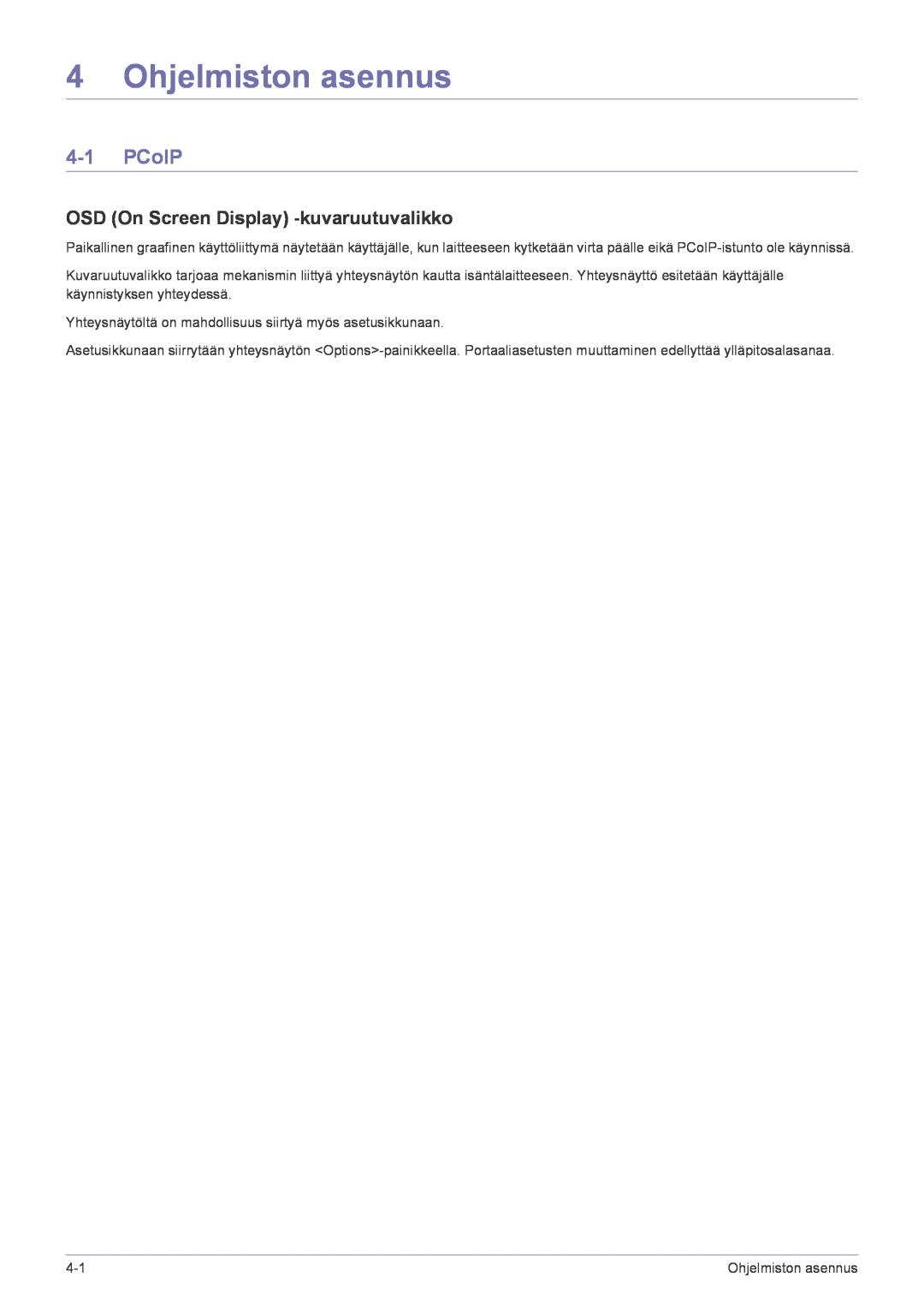 Samsung LF22NPBHBNP/EN manual Ohjelmiston asennus, PCoIP, OSD On Screen Display -kuvaruutuvalikko 