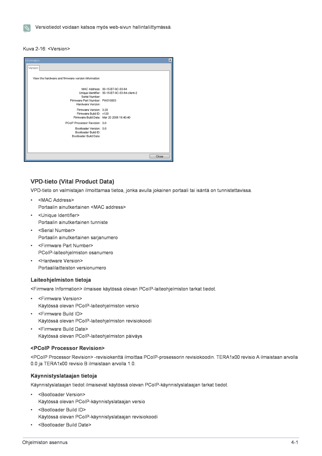 Samsung LF22NPBHBNP/EN manual VPD-tieto Vital Product Data, Laiteohjelmiston tietoja, PCoIP Processor Revision 