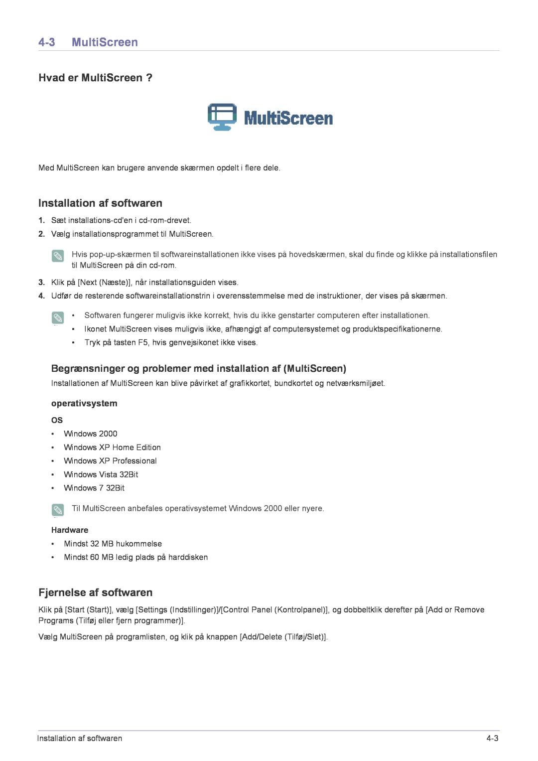 Samsung LF22NPBHBNP/EN manual Hvad er MultiScreen ?, Installation af softwaren, Fjernelse af softwaren 