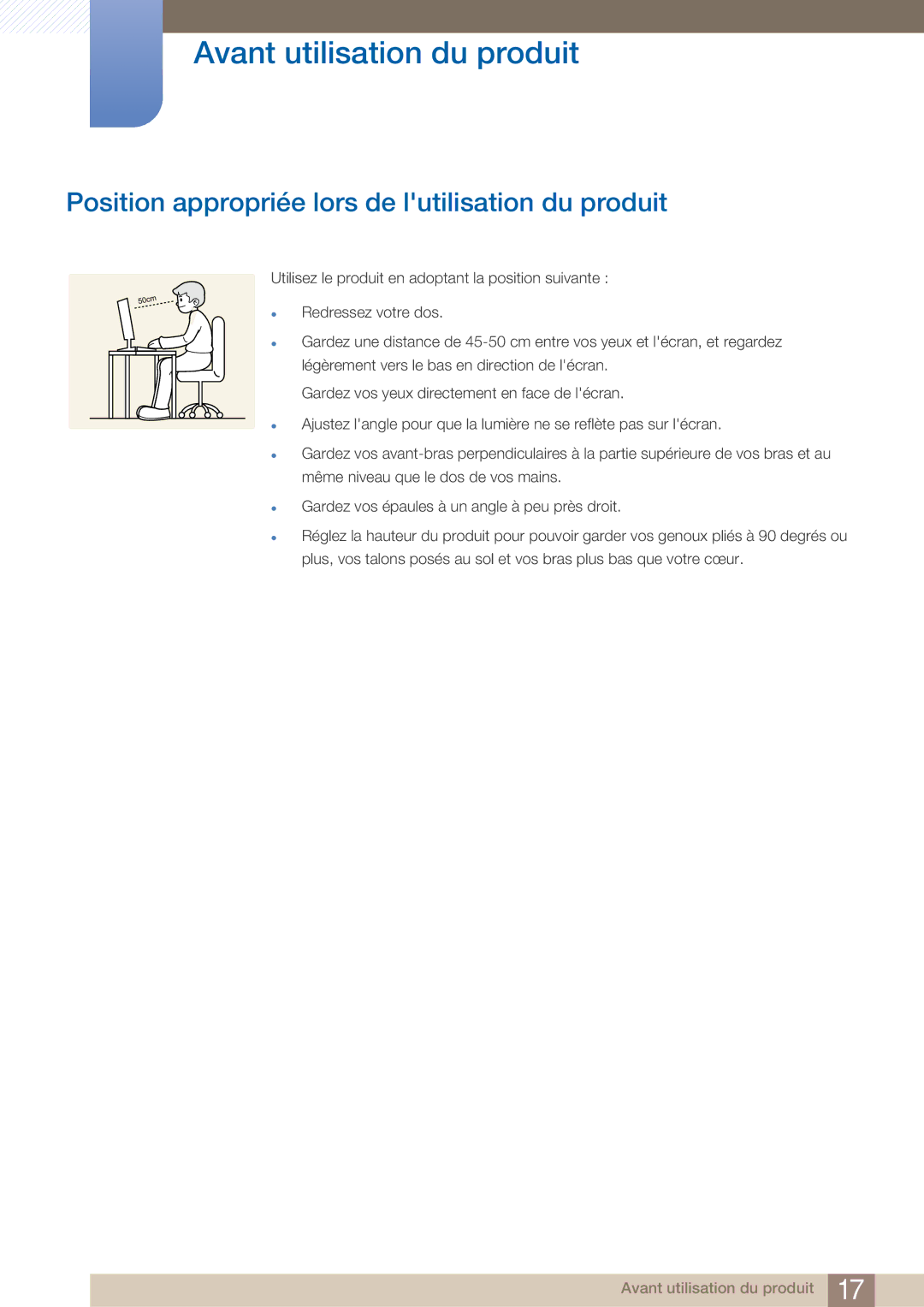 Samsung LF22FN1PFBZXEN, LF22NTBHBNM/EN manual Position appropriée lors de lutilisation du produit 