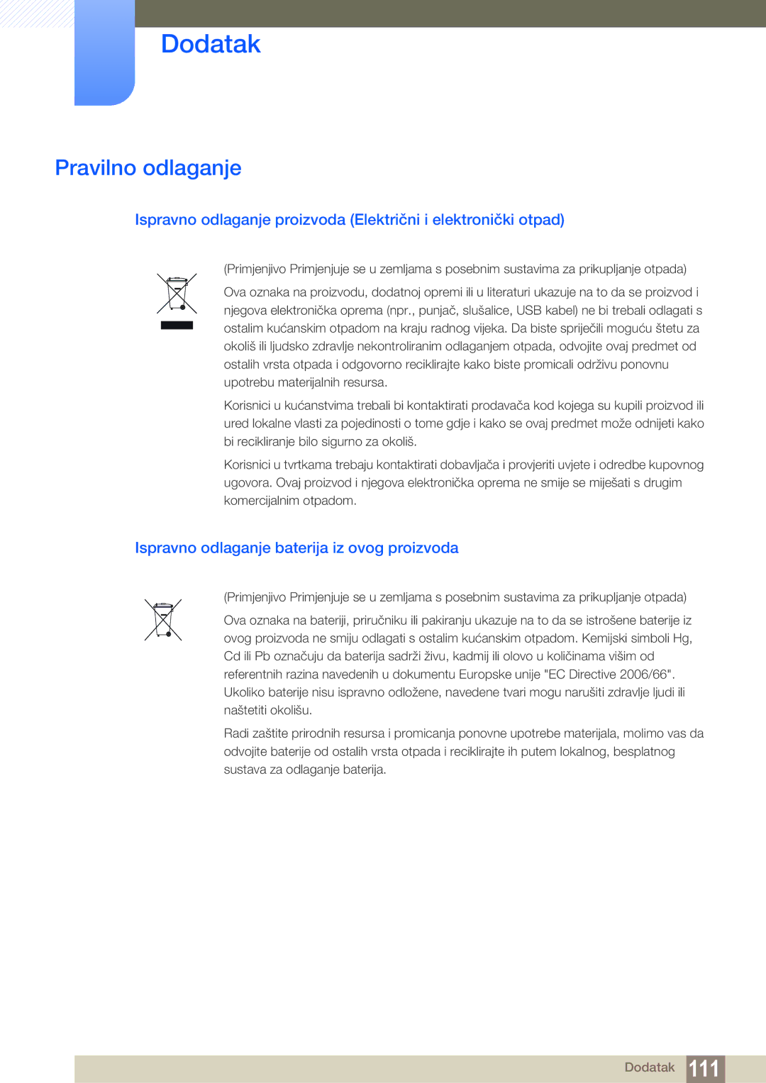 Samsung LF24FN1PFBZXEN, LF22NTBHBNM/EN manual Pravilno odlaganje, Ispravno odlaganje baterija iz ovog proizvoda 