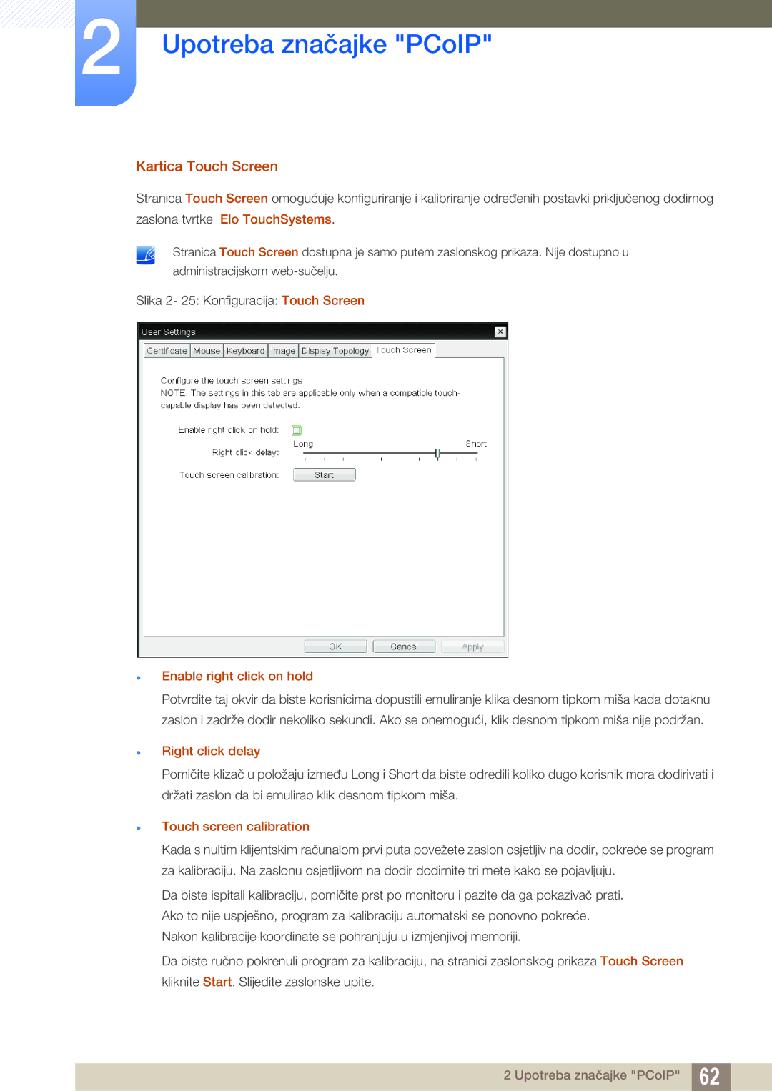 Samsung LF22NTBHBNM/EN Kartica Touch Screen,  Enable right click on hold,  Right click delay,  Touch screen calibration 