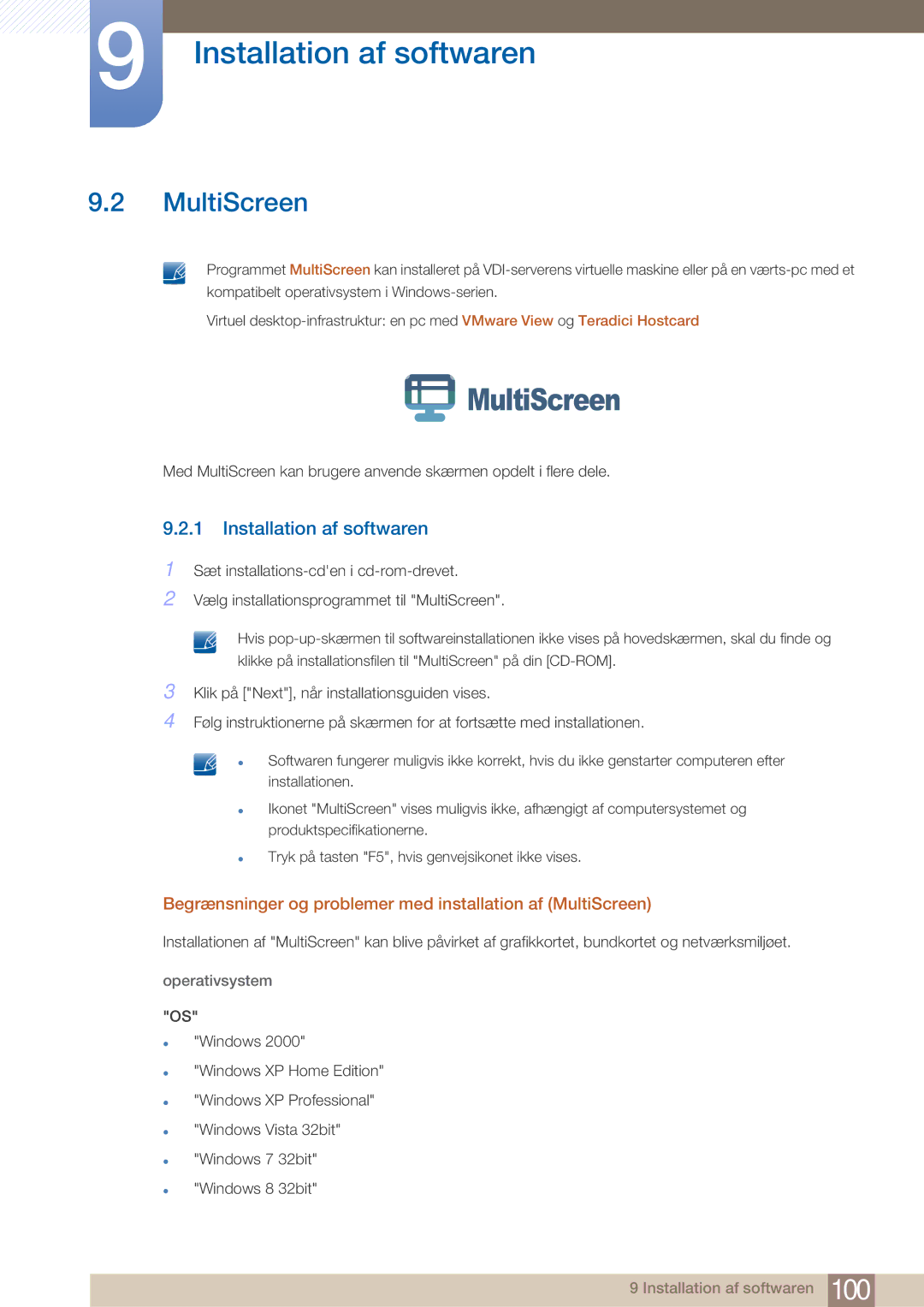 Samsung LF22NTBHBNM/EN manual Installation af softwaren, Begrænsninger og problemer med installation af MultiScreen 