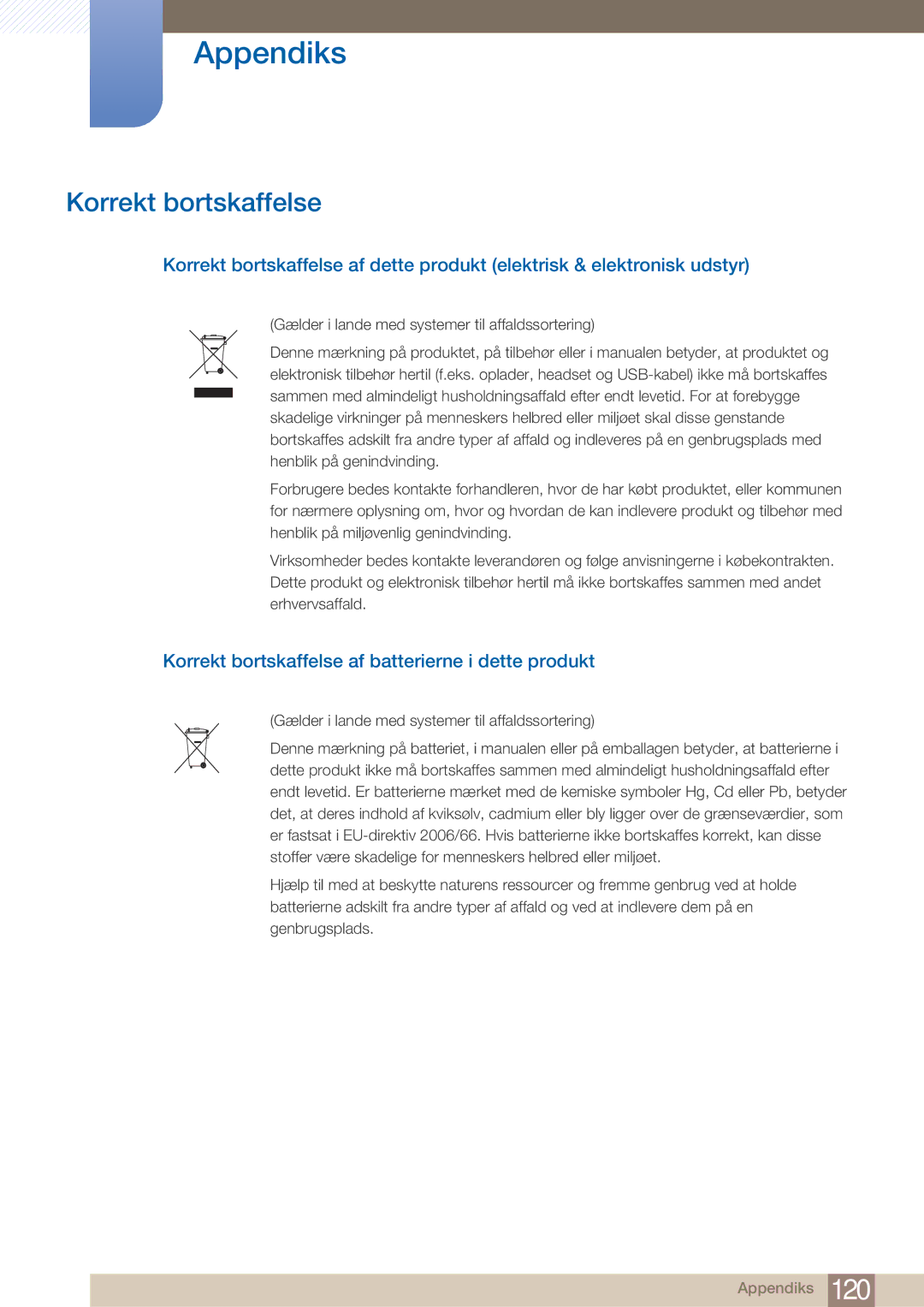 Samsung LF22NTBHBNM/EN manual Korrekt bortskaffelse af batterierne i dette produkt 