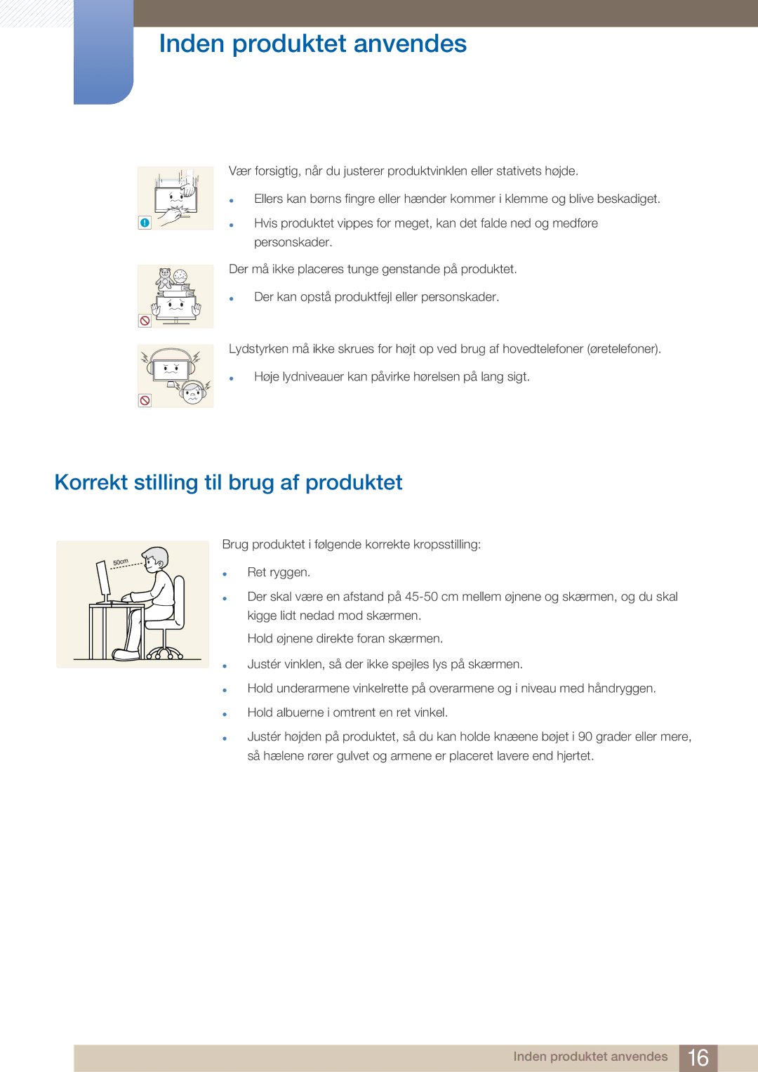 Samsung LF22NTBHBNM/EN manual Korrekt stilling til brug af produktet 