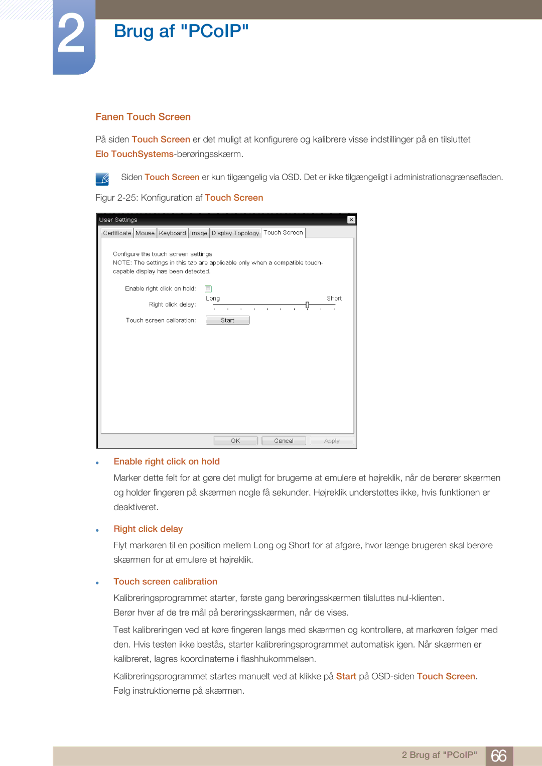 Samsung LF22NTBHBNM/EN Fanen Touch Screen,  Enable right click on hold,  Right click delay,  Touch screen calibration 