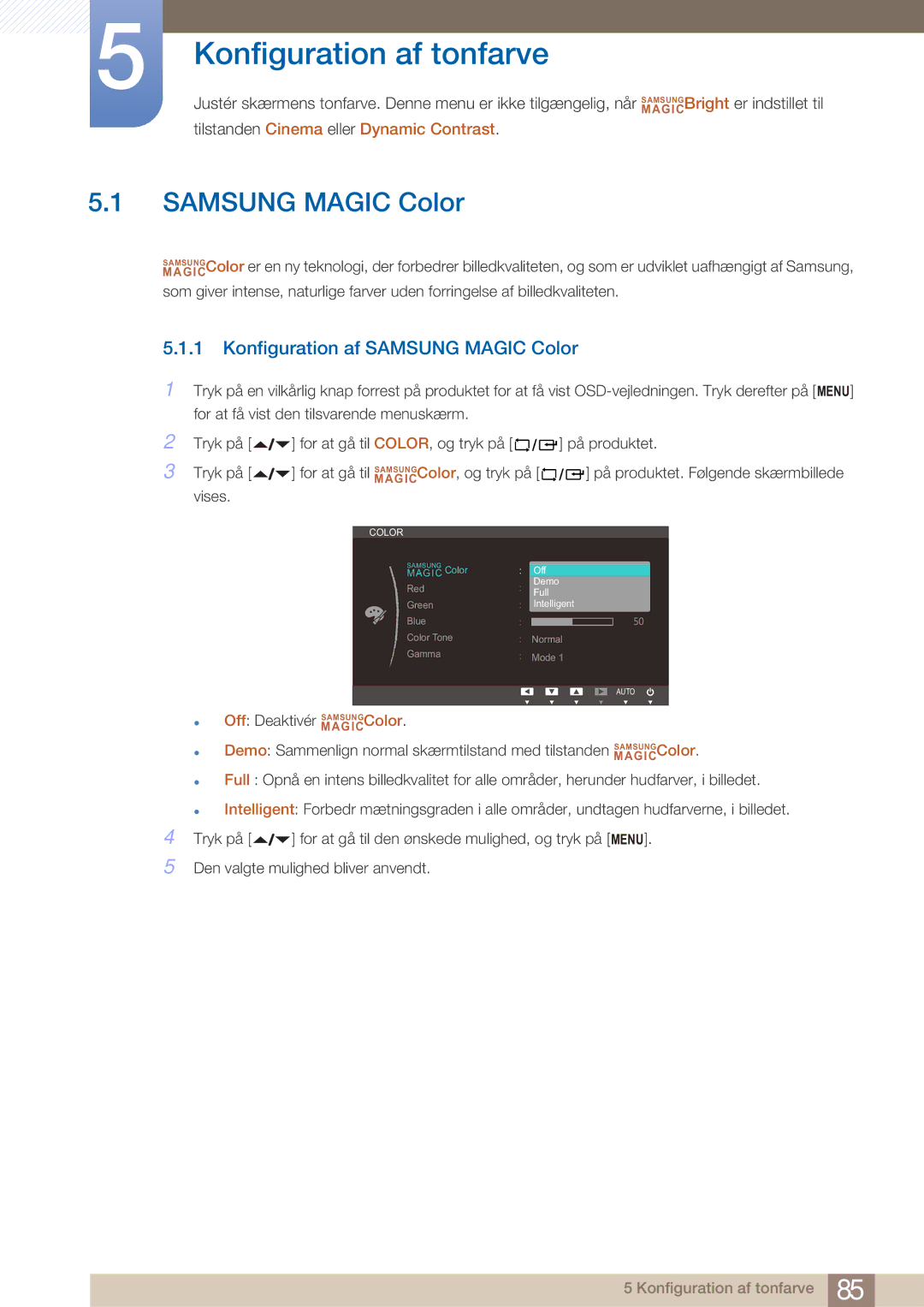 Samsung LF22NTBHBNM/EN manual Konfiguration af tonfarve, Konfiguration af Samsung Magic Color 