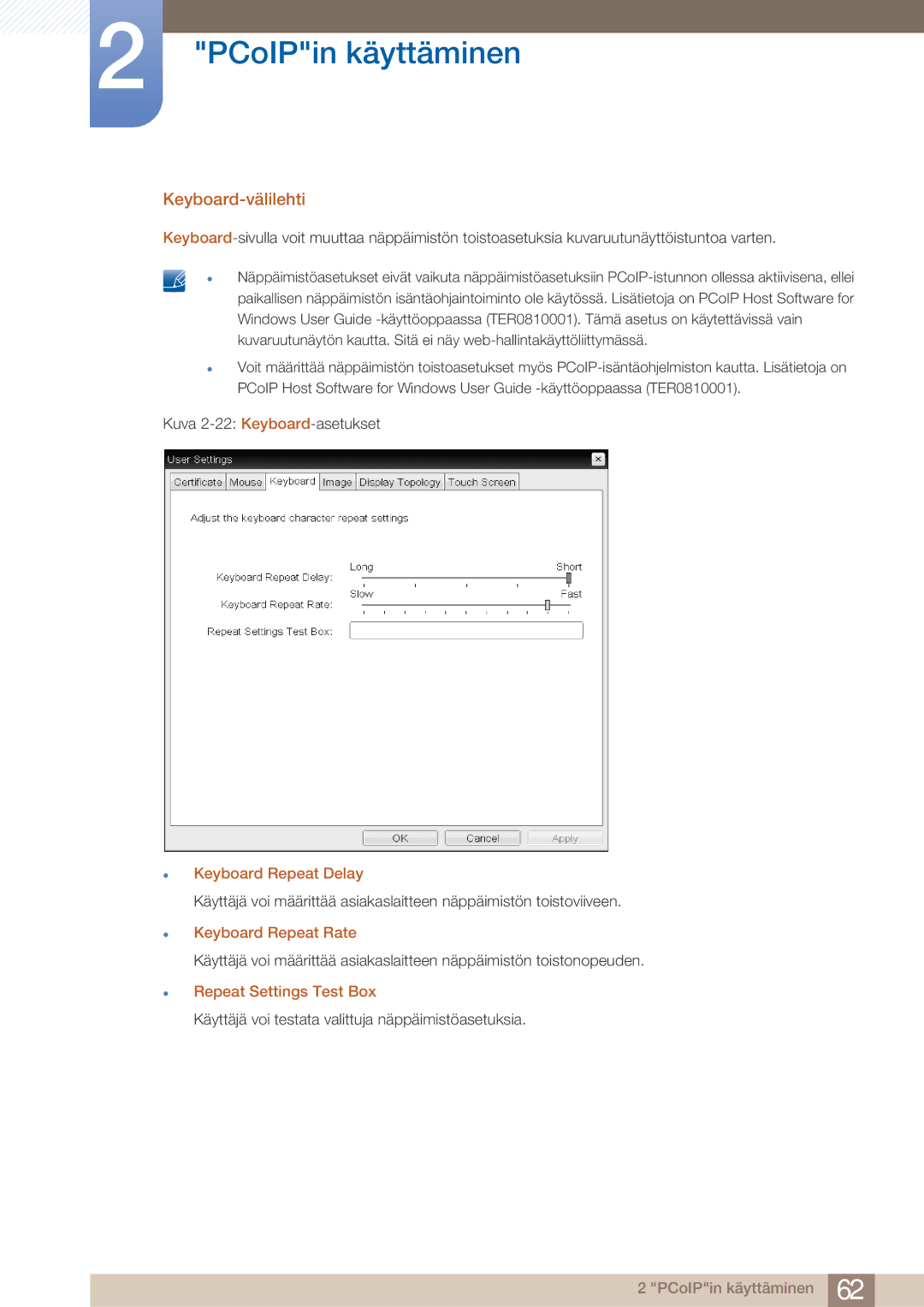 Samsung LF22NTBHBNM/EN manual Keyboard-välilehti, Keyboard Repeat Delay 