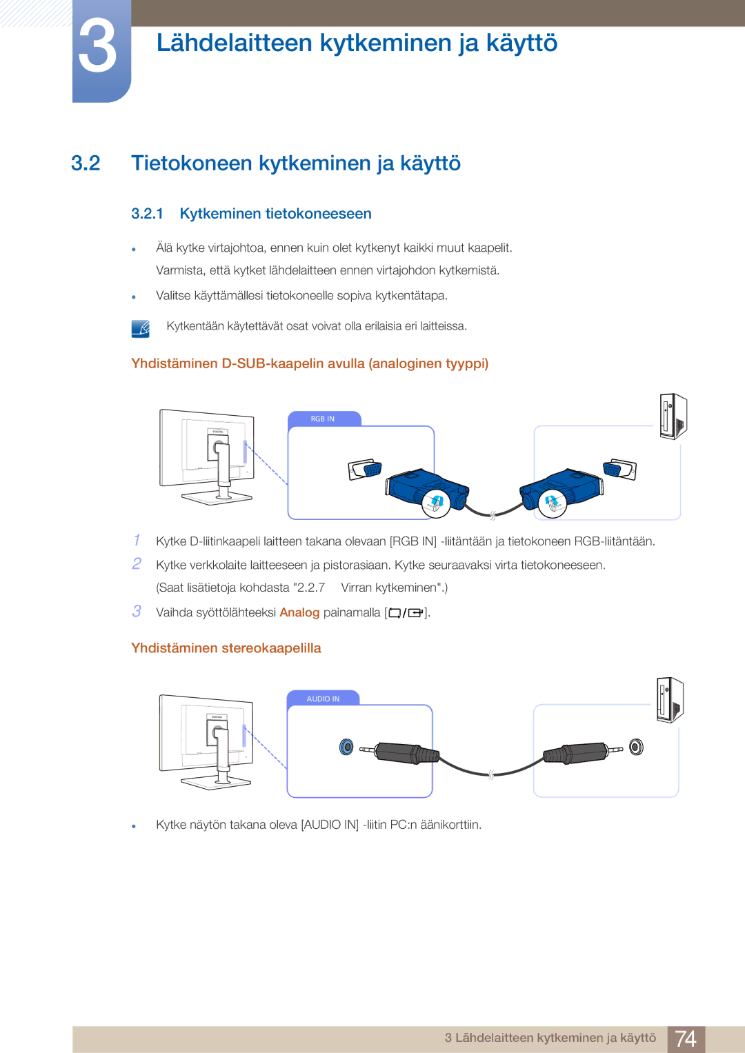 Samsung LF22NTBHBNM/EN manual Tietokoneen kytkeminen ja käyttö, Kytkeminen tietokoneeseen, Yhdistäminen stereokaapelilla 