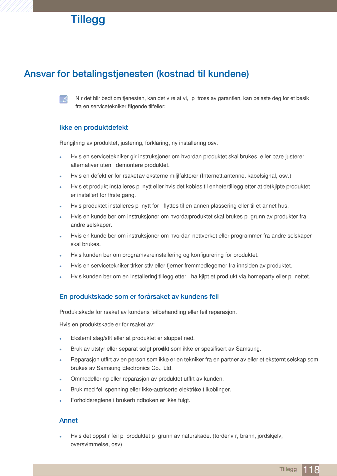 Samsung LF22NTBHBNM/EN manual Ansvar for betalingstjenesten kostnad til kundene, Ikke en produktdefekt, Annet 