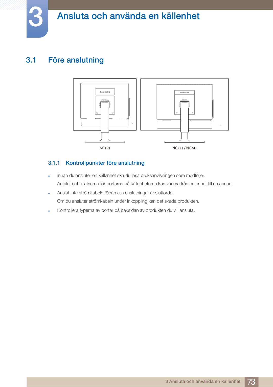 Samsung LF22NTBHBNM/EN manual Ansluta och använda en källenhet, Före anslutning, Kontrollpunkter före anslutning 