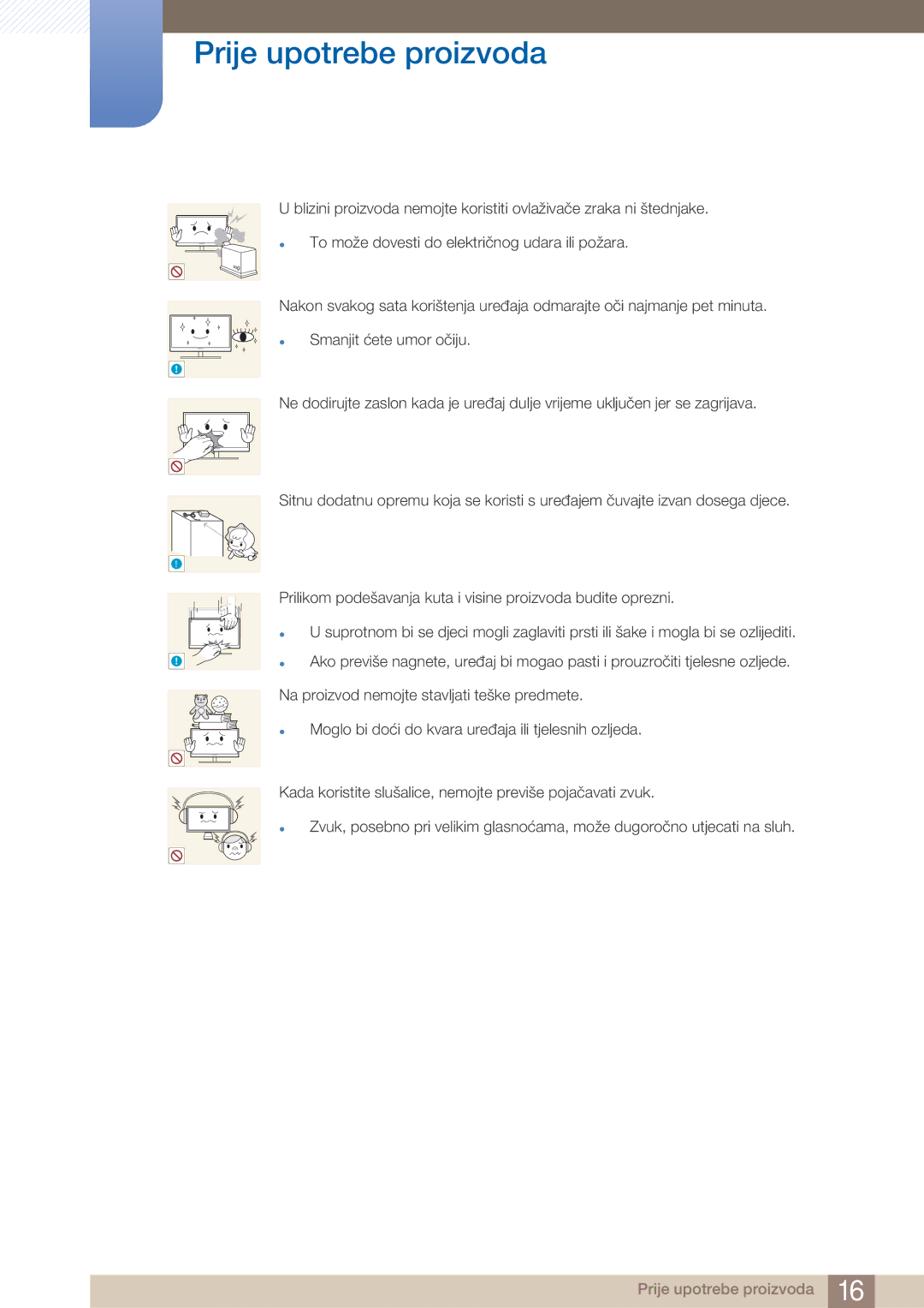 Samsung LF22NTBHBNM/EN manual Na proizvod nemojte stavljati teške predmete 