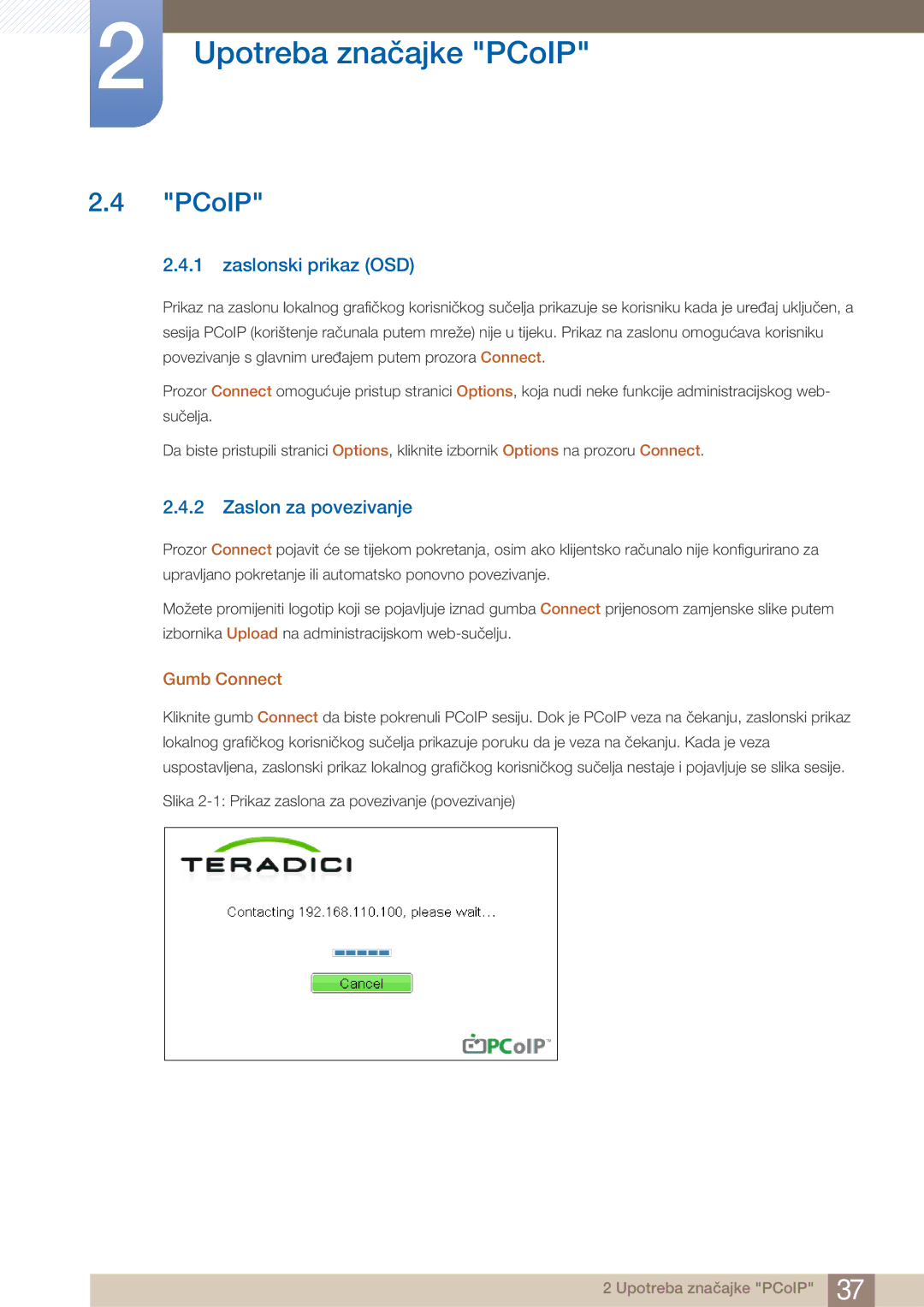 Samsung LF22NTBHBNM/EN manual PCoIP, Zaslonski prikaz OSD, Zaslon za povezivanje, Gumb Connect 