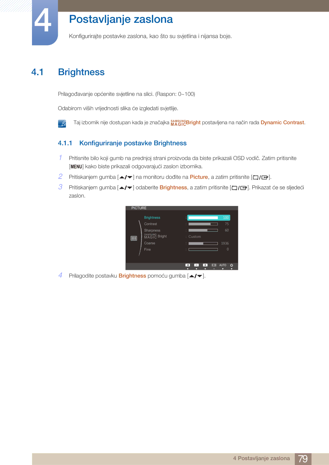 Samsung LF22NTBHBNM/EN manual Postavljanje zaslona, Konfiguriranje postavke Brightness 