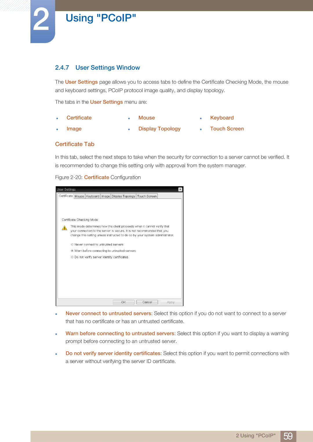 Samsung LF22NTBHBNM/XY, LF22NTBHBNU/EN, LF22NTBHBNM/EN, LF22FN1PFBZXEN, LF22FN1PFBZXXM User Settings Window, Certificate Tab 