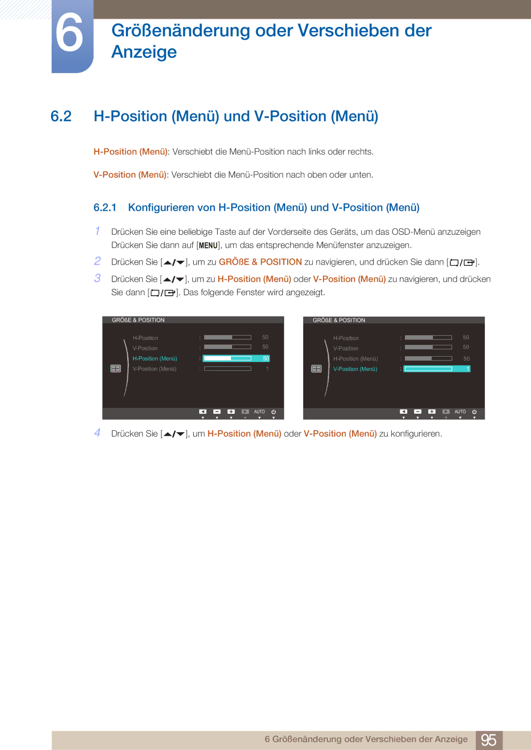 Samsung LF22FN1PFBZXEN, LF22NTBHBNU/EN, LF22NTBHBNM/EN manual Konfigurieren von H-Position Menü und V-Position Menü 