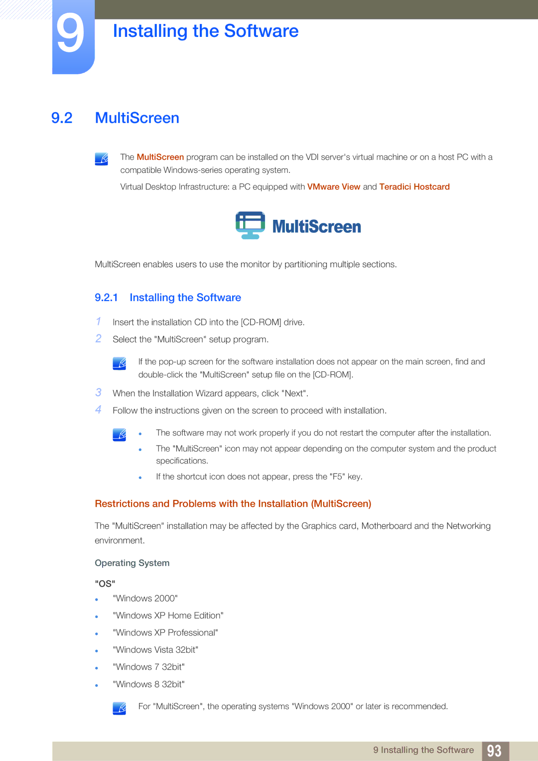 Samsung LF22NTBHBNU/XY manual Installing the Software, Restrictions and Problems with the Installation MultiScreen 