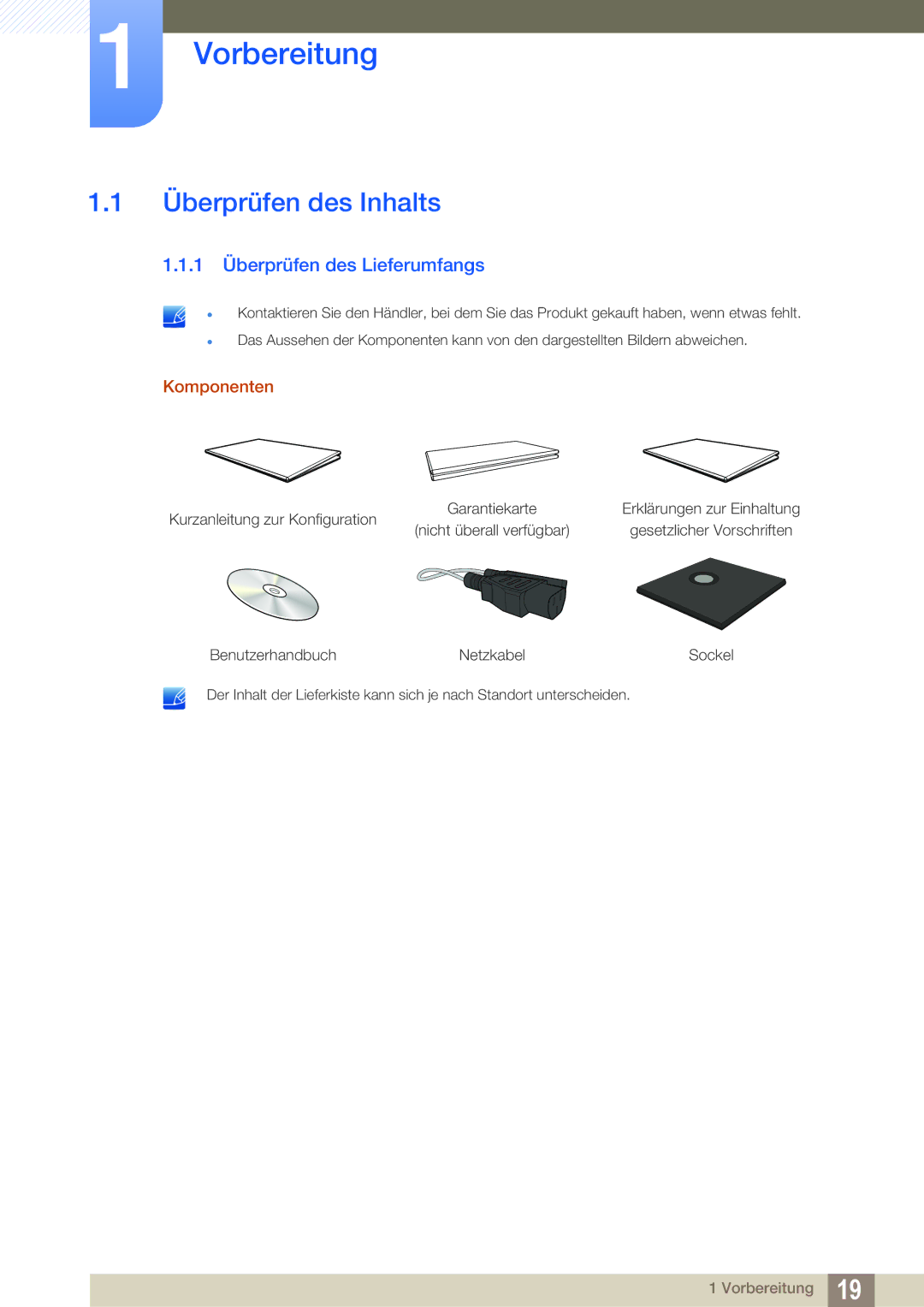 Samsung LF24FN1PFBZXEN, LF22NTBHBNU/EN Vorbereitung, Überprüfen des Inhalts, 1 Überprüfen des Lieferumfangs, Komponenten 