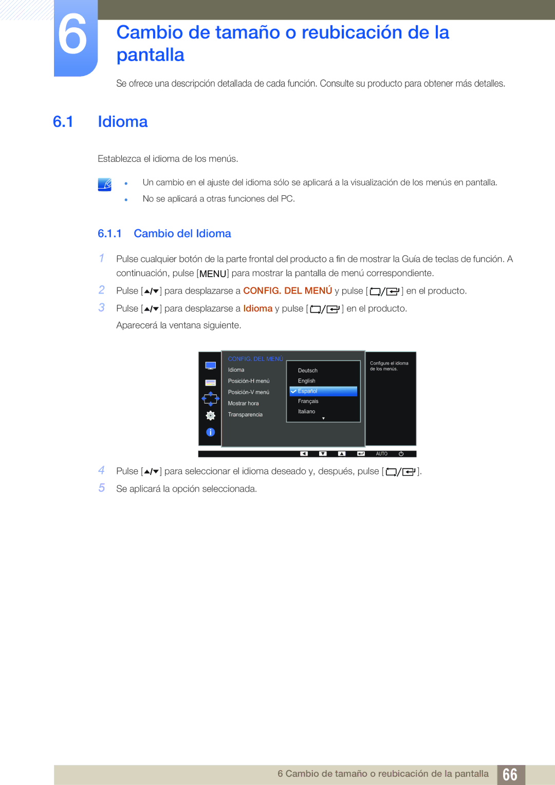 Samsung LF22TC2WAN/EN, LF22FT2WFPZXEN manual Cambiopantalla de tamaño o reubicación de la, Cambio del Idioma 