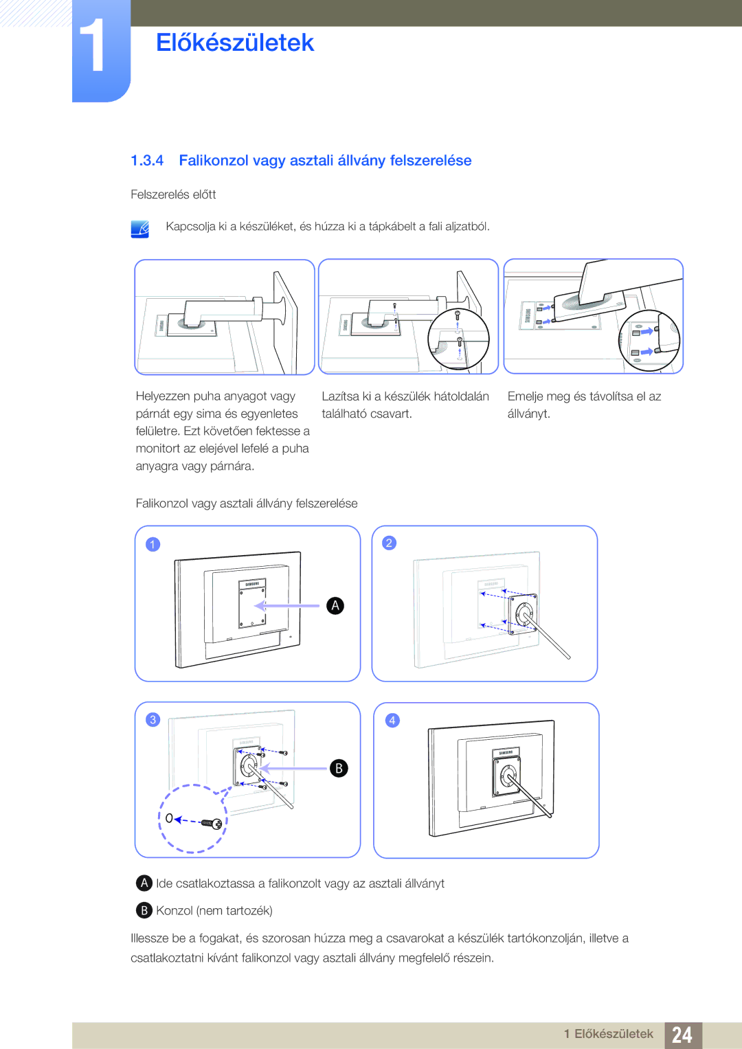 Samsung LF24FN1PFBZXEN, LF22FN1PFBZXEN manual Falikonzol vagy asztali állvány felszerelése 