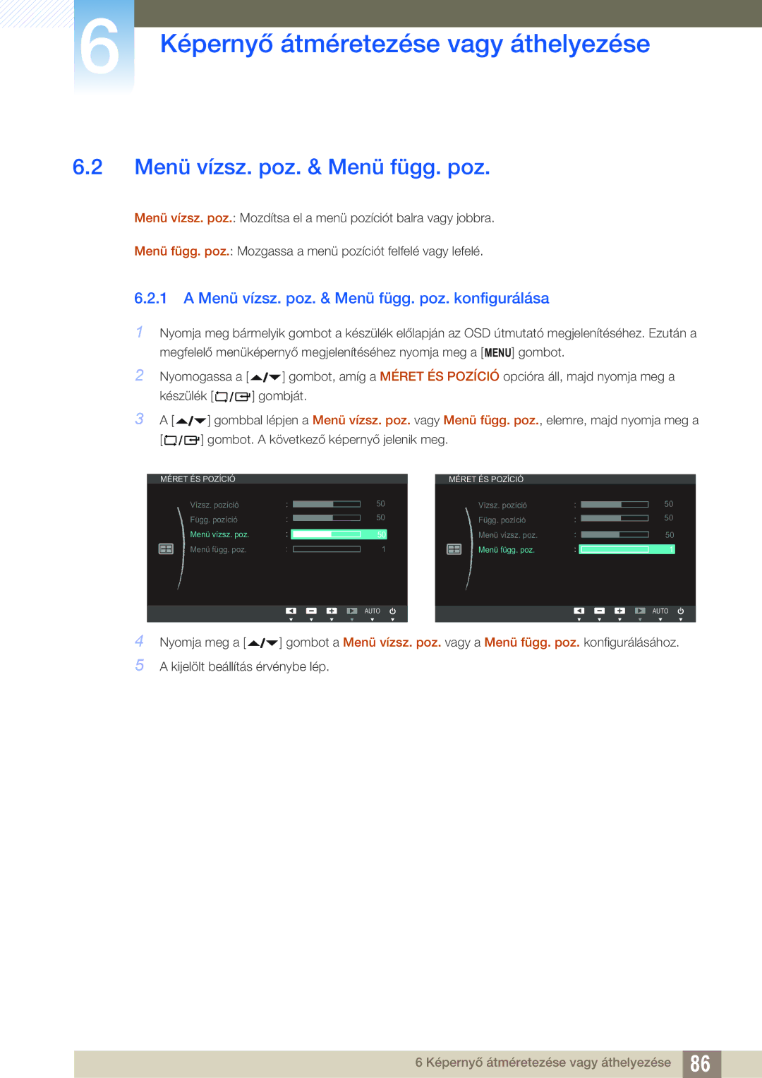 Samsung LF24FN1PFBZXEN, LF22FN1PFBZXEN manual Menü vízsz. poz. & Menü függ. poz. konfigurálása 