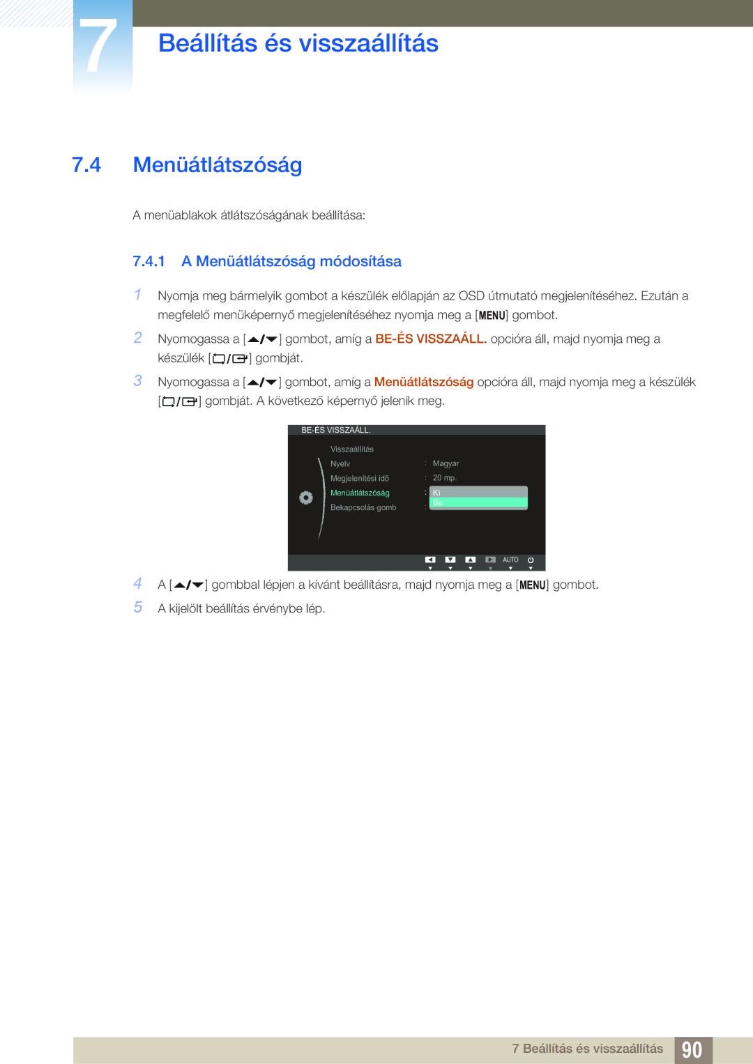 Samsung LF24FN1PFBZXEN, LF22FN1PFBZXEN manual Menüátlátszóság módosítása 