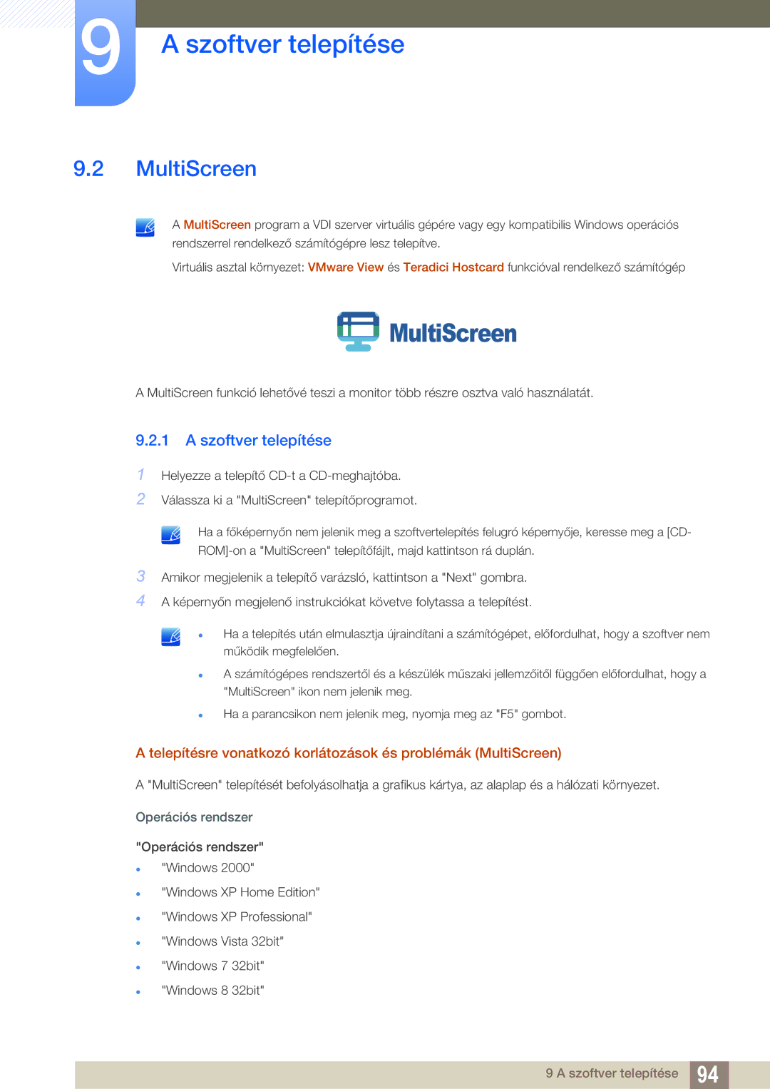 Samsung LF24FN1PFBZXEN manual Szoftver telepítése, Telepítésre vonatkozó korlátozások és problémák MultiScreen 