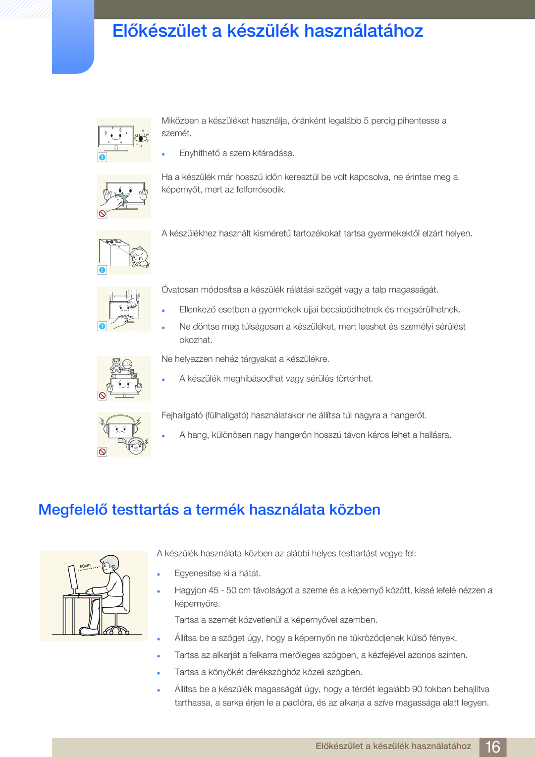 Samsung LF24FN1PFBZXEN manual Megfelelő testtartás a termék használata közben 