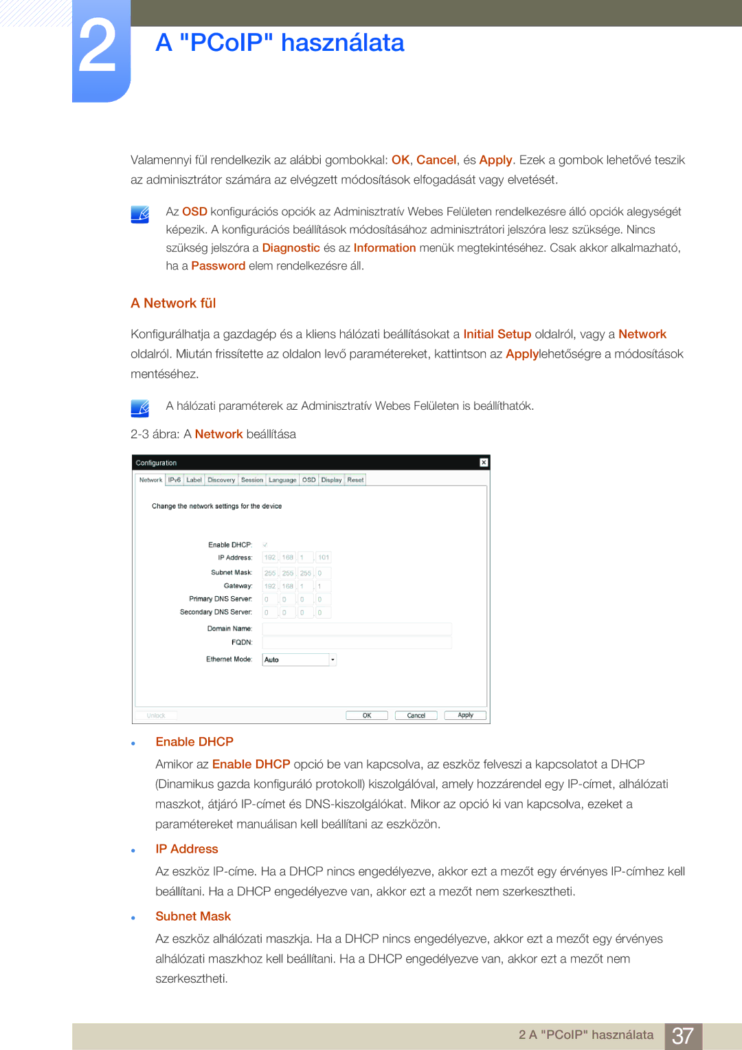 Samsung LF24FN1PFBZXEN manual Network fül, Enable Dhcp, IP Address, Subnet Mask 