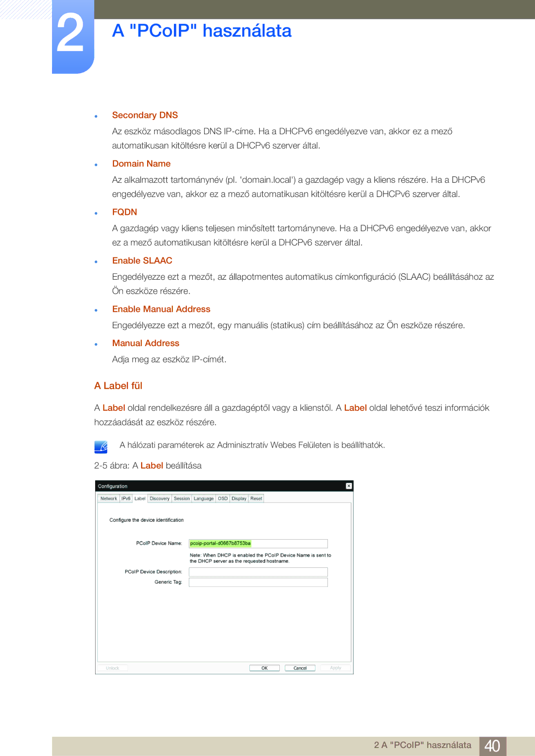 Samsung LF24FN1PFBZXEN manual Label fül, Secondary DNS, Enable Slaac, Enable Manual Address 