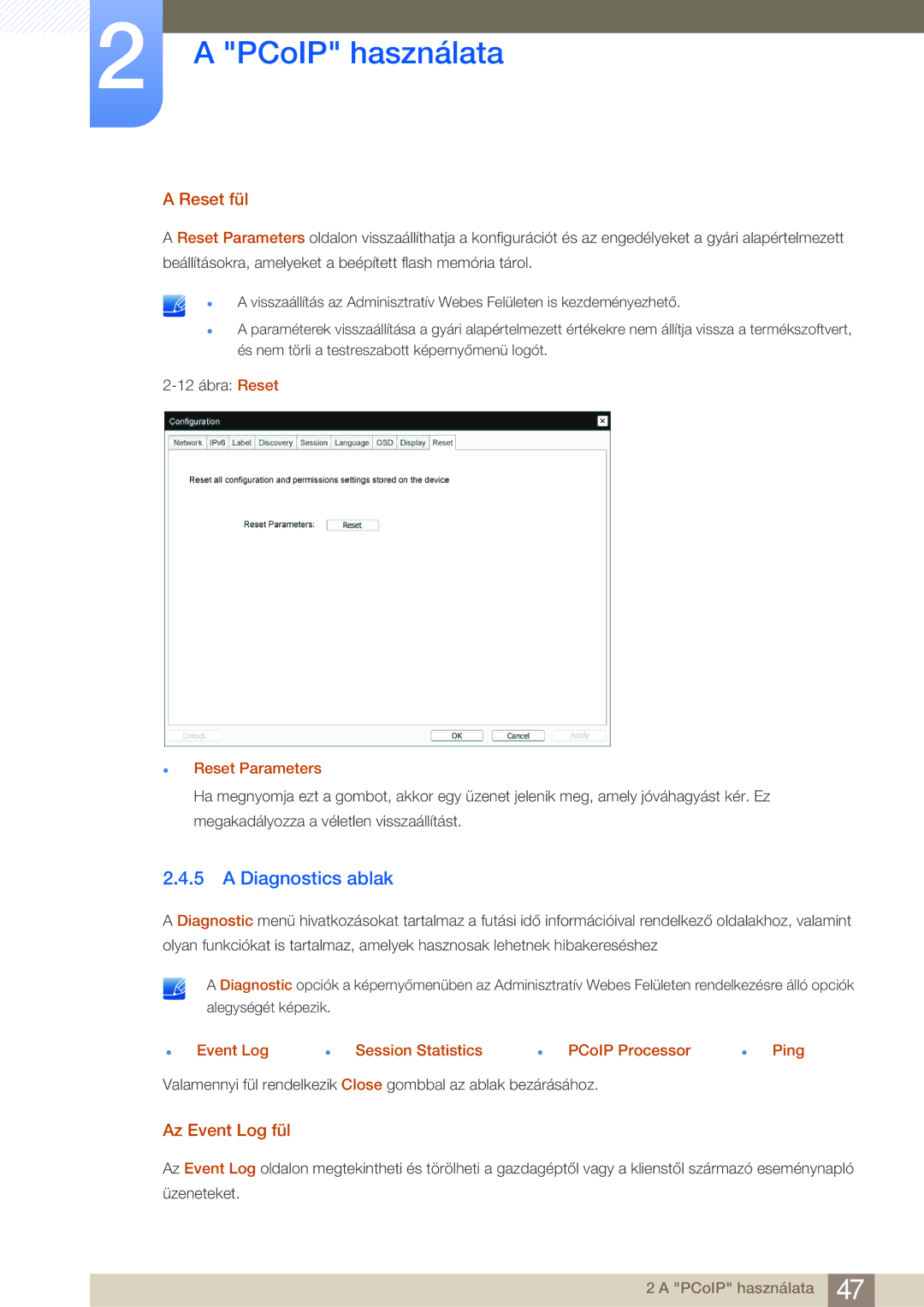 Samsung LF24FN1PFBZXEN manual Diagnostics ablak, Reset fül, Az Event Log fül, Reset Parameters 