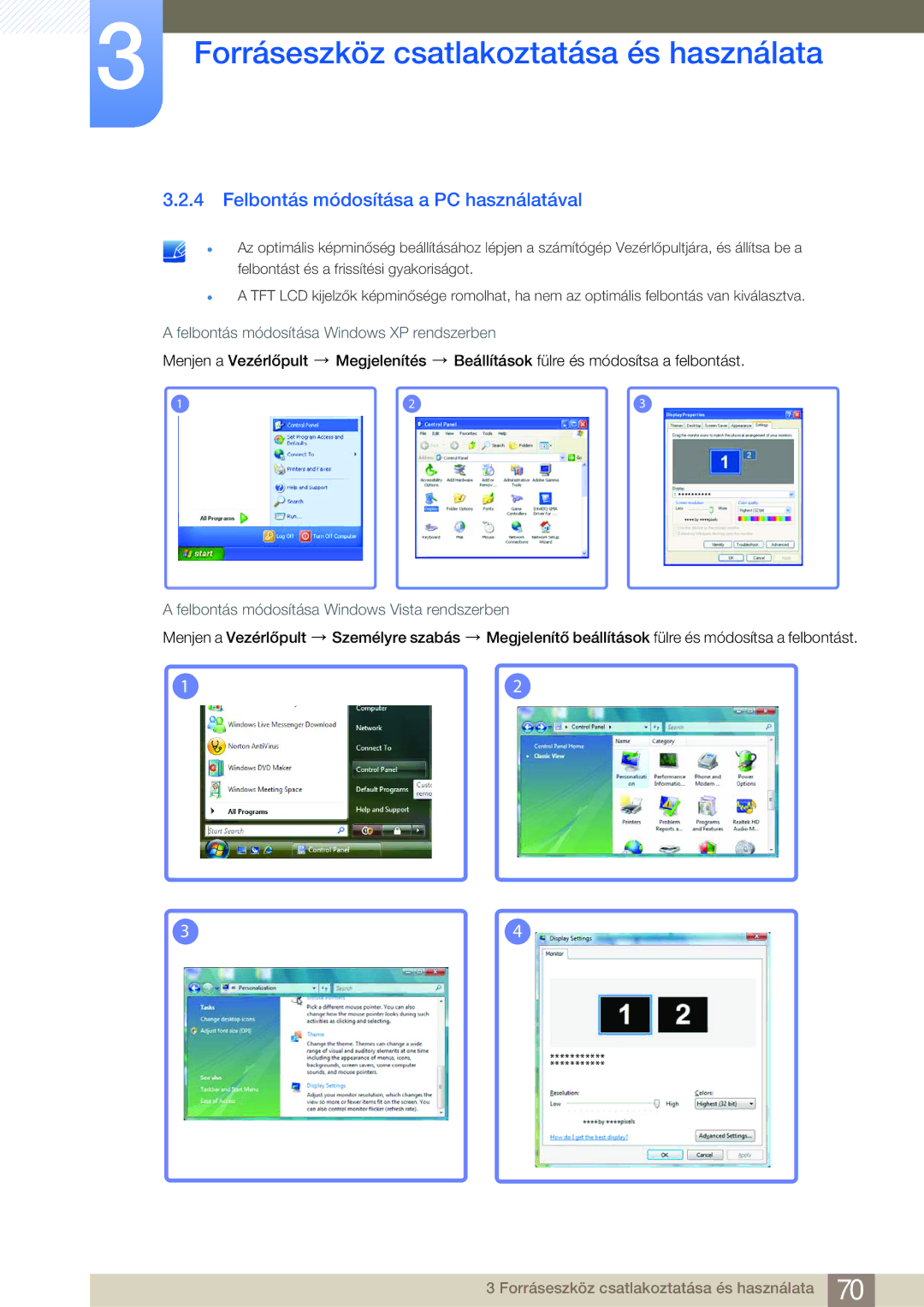 Samsung LF24FN1PFBZXEN manual Felbontás módosítása a PC használatával, Felbontás módosítása Windows Vista rendszerben 