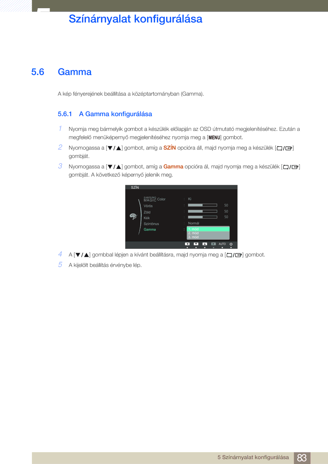 Samsung LF24FN1PFBZXEN manual Gamma konfigurálása 